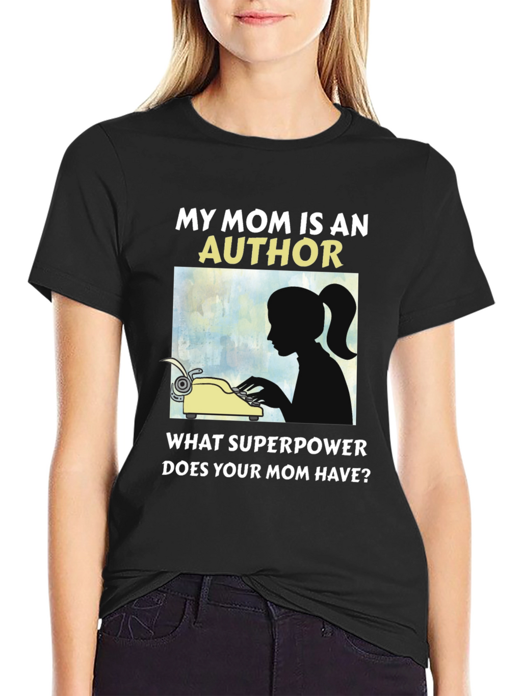 My Mom is An Author T-Shirt Novelty Tee