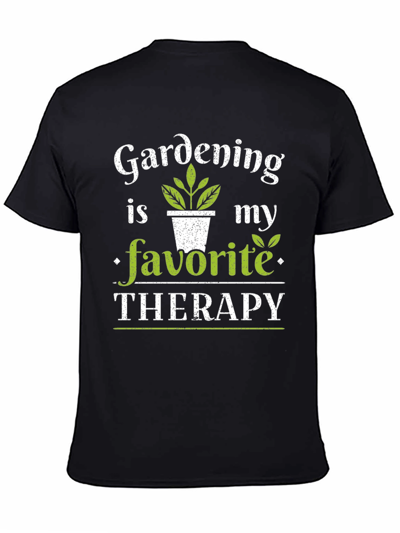 Gardening Is My Favorite Therapy T-Shirt