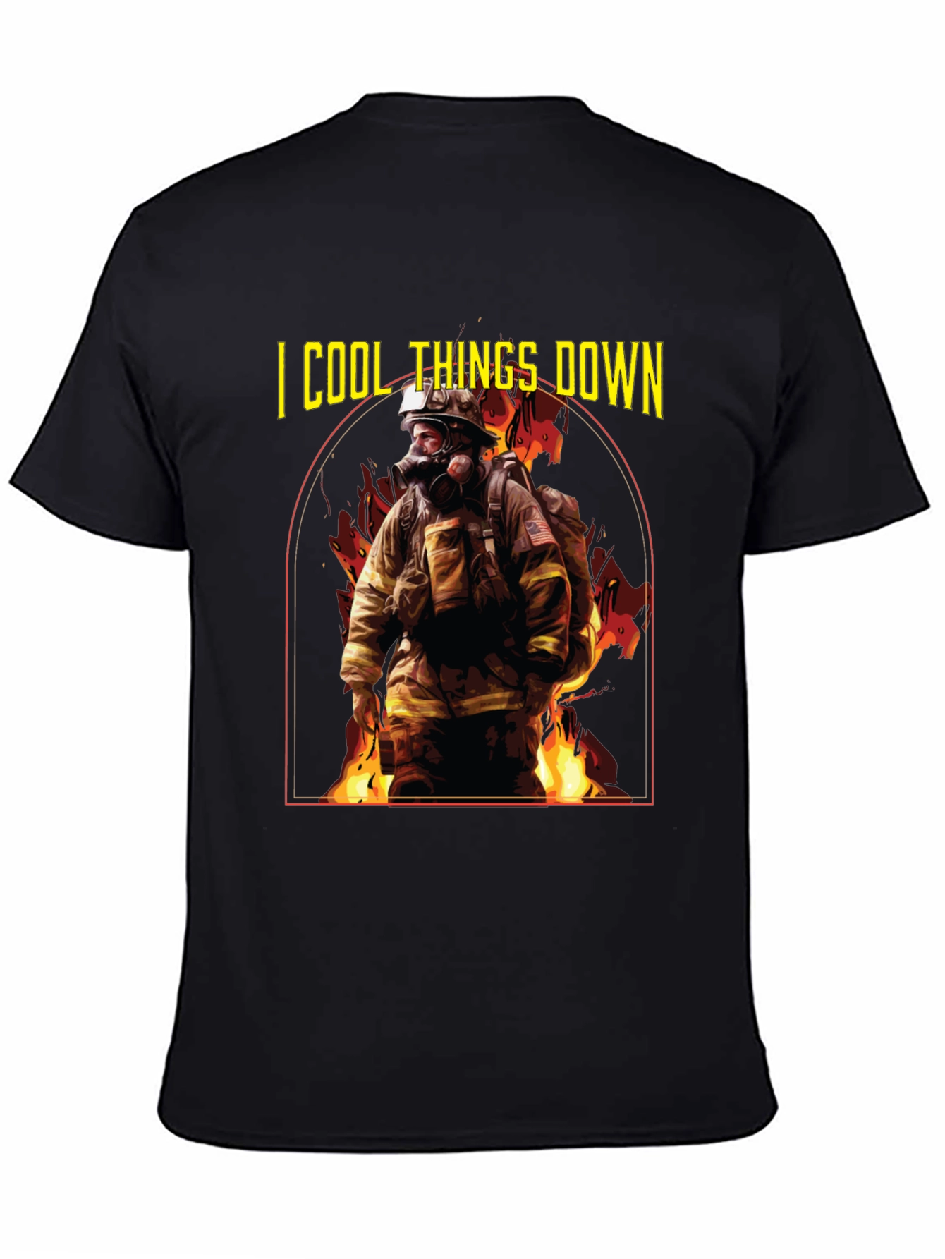 I Cool Things Down Firefighter T-Shirt
