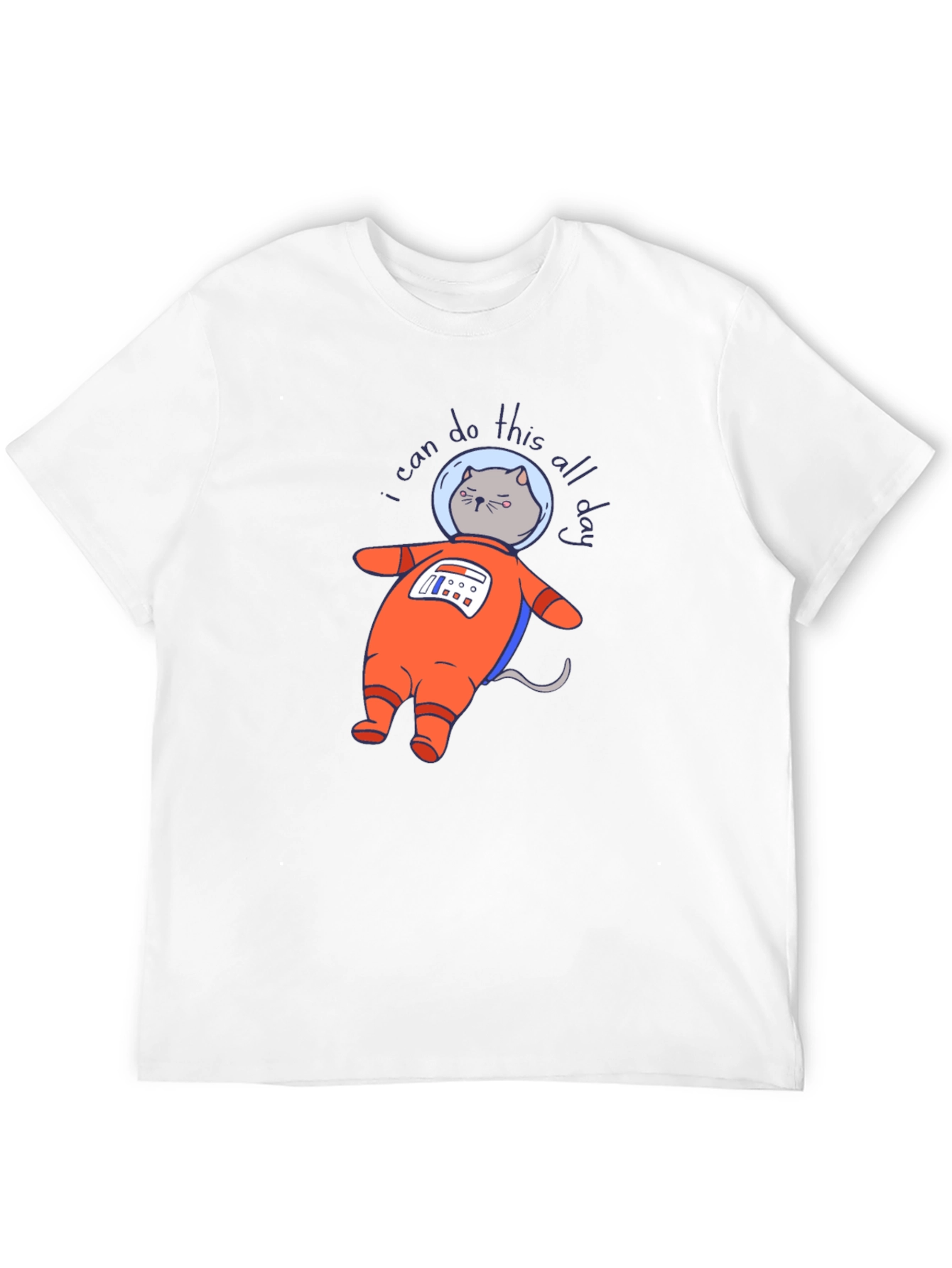 Astronaut Cat T-Shirt - I Can Do This All Day