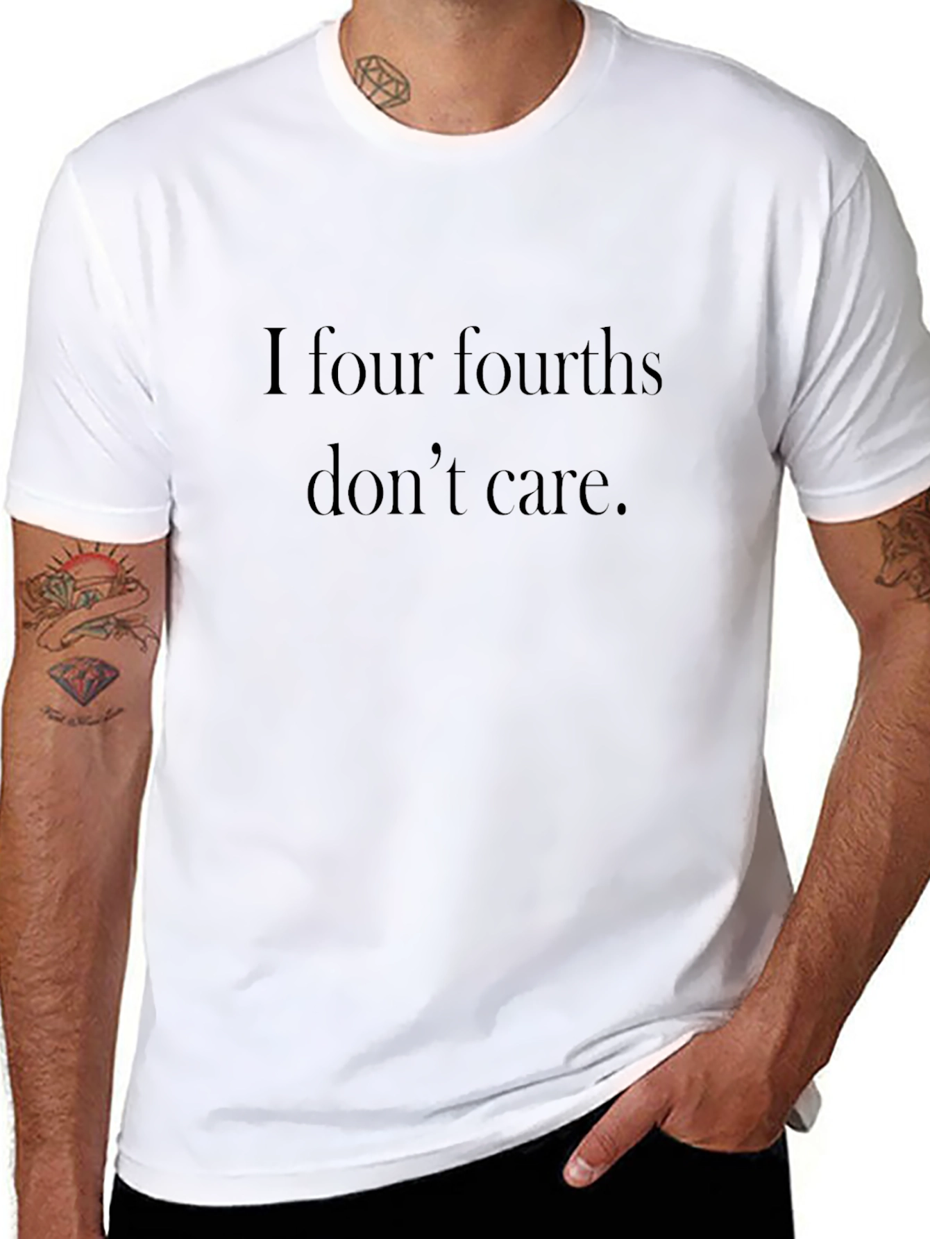 I Four Fourths Dont Care T-Shirt
