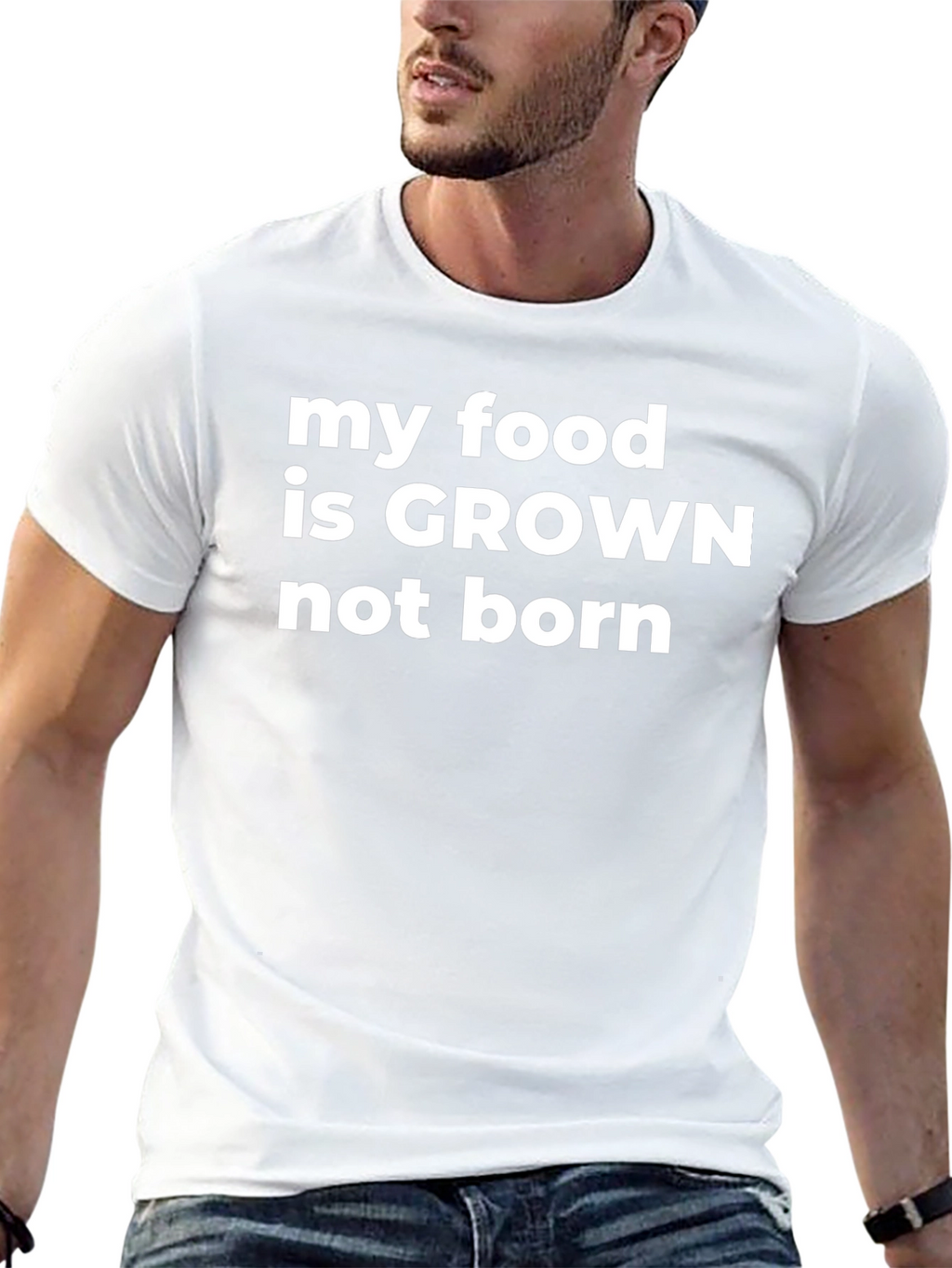 My Food Is Grown Not Born Graphic T-Shirt