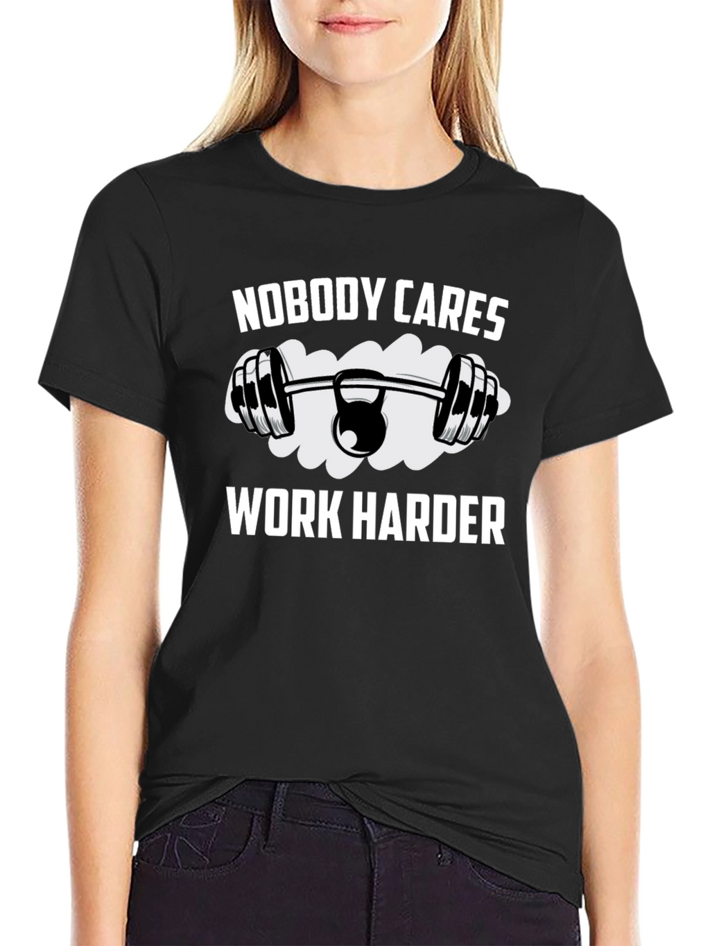 Nobody Cares Work Harder Graphic T-Shirt