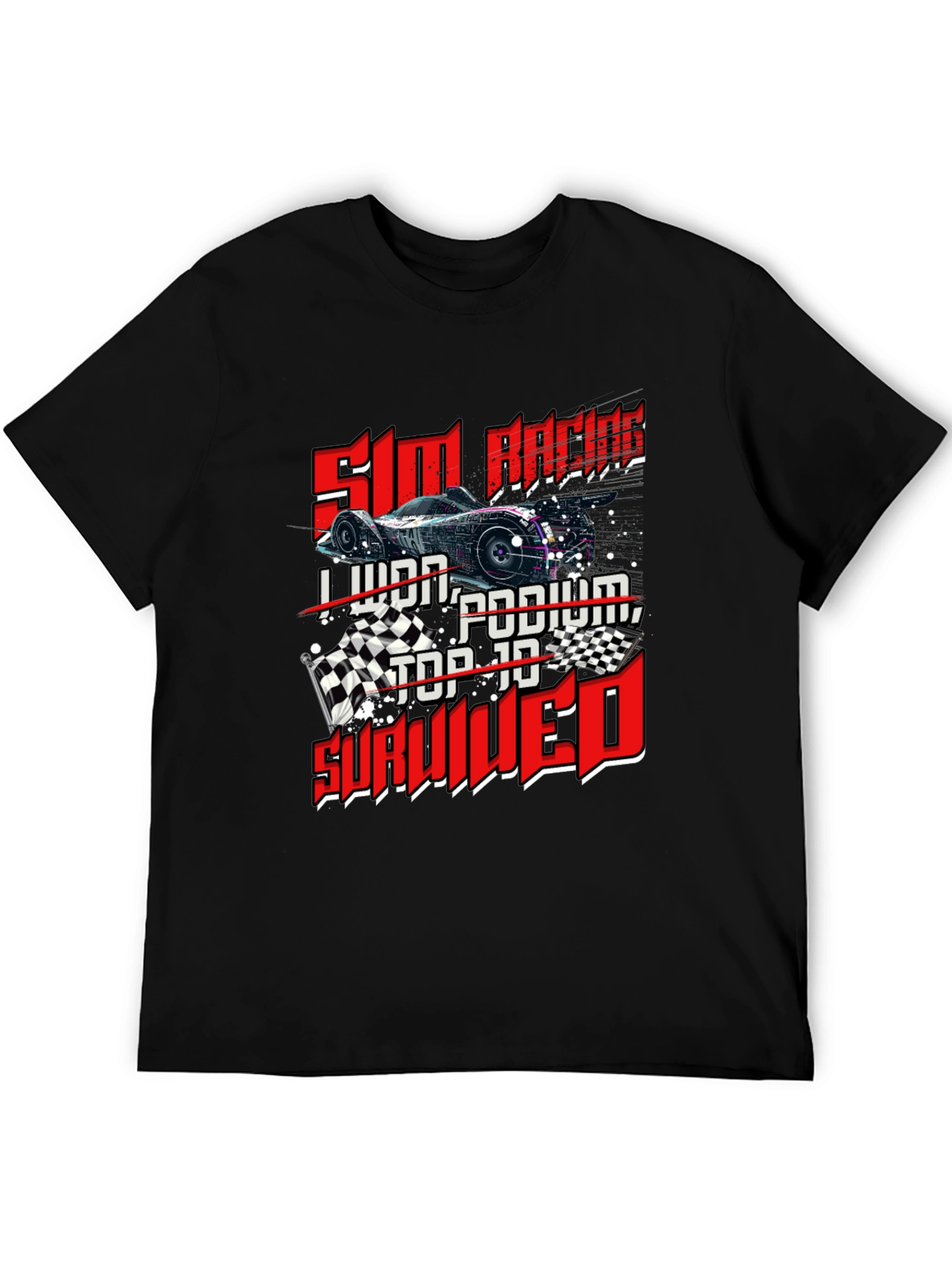 Sim Racing T-Shirt - I Lived Podium Top 10 Survived