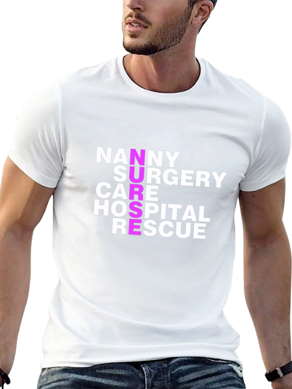 Nurse Acronym T-Shirt - Nanny Surgery Care Hospital Rescue