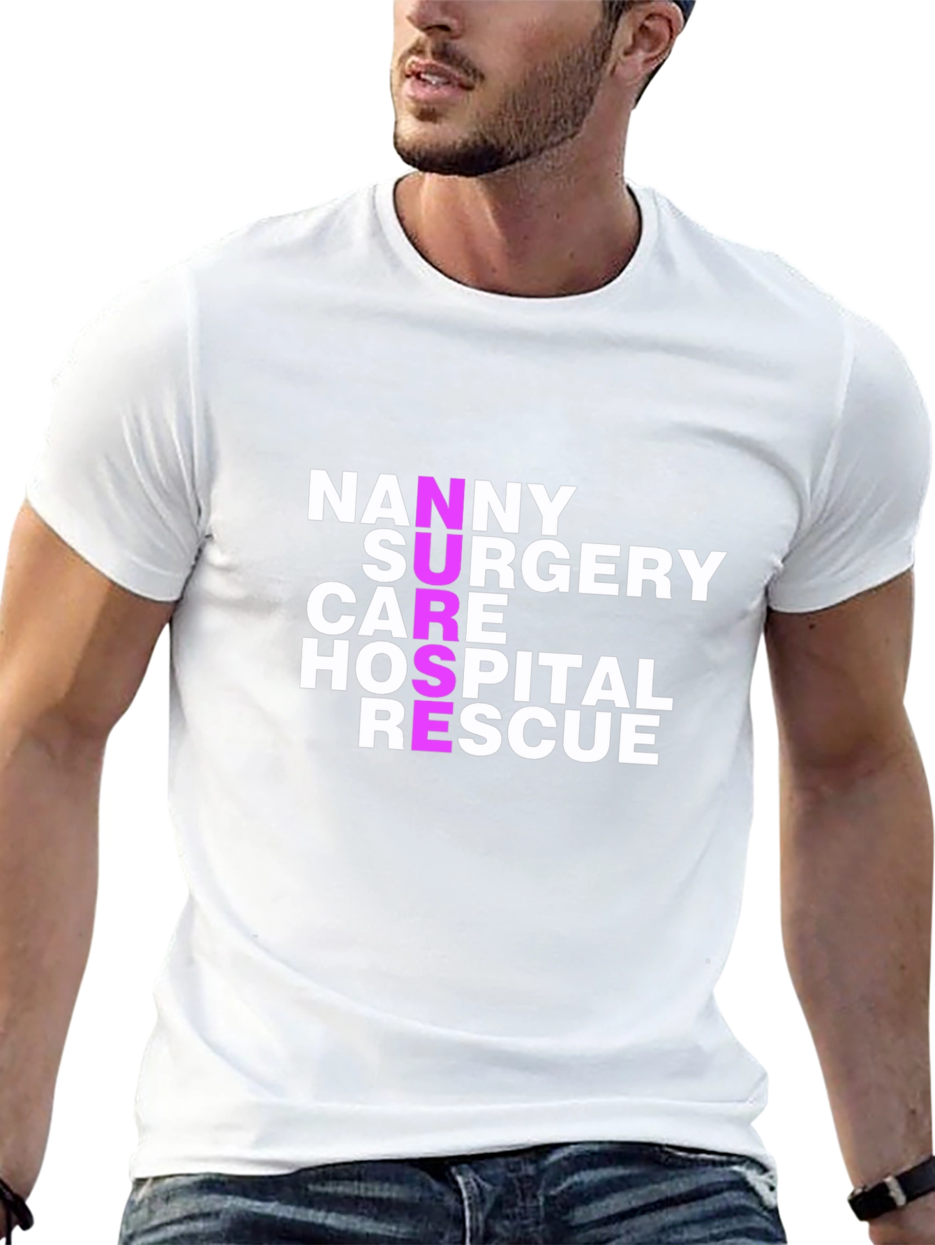 Nurse Acronym T-Shirt - Nanny Surgery Care Hospital Rescue
