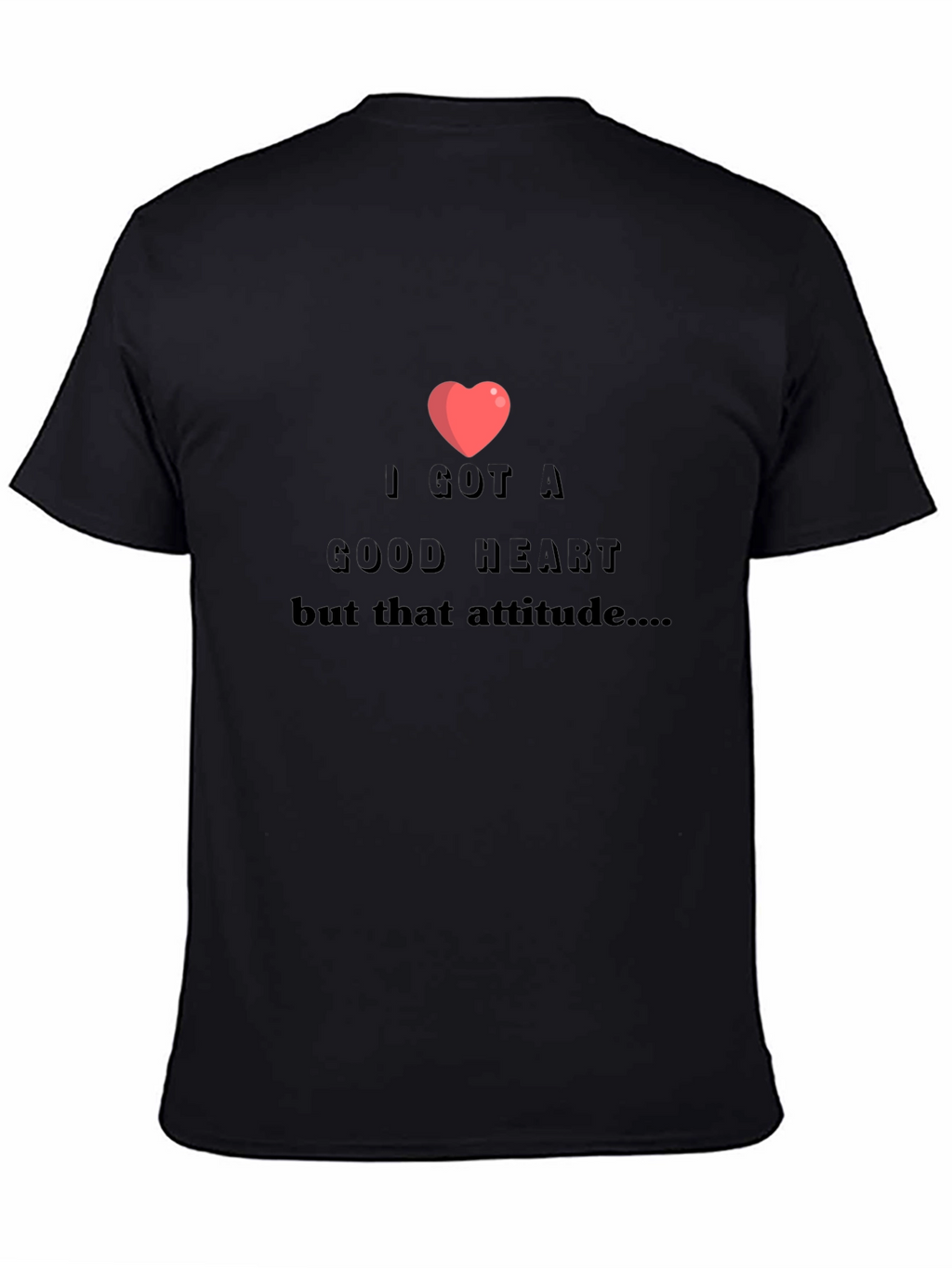 I Got A Good Heart Graphic T-Shirt