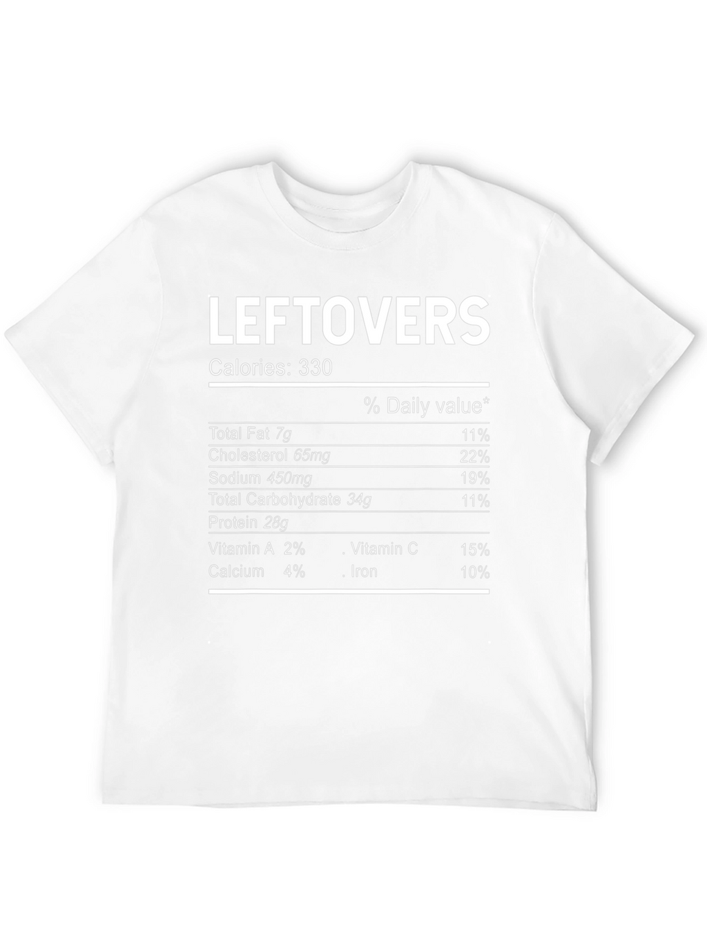 Leftovers Nutrition Facts T-Shirt - Funny Food Tee