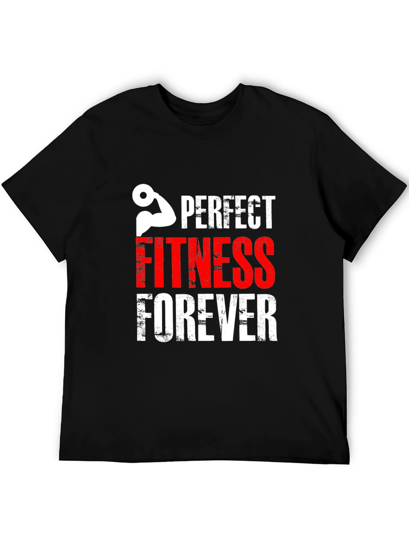 Perfect Fitness Forever Graphic Tee - Workout Motivation