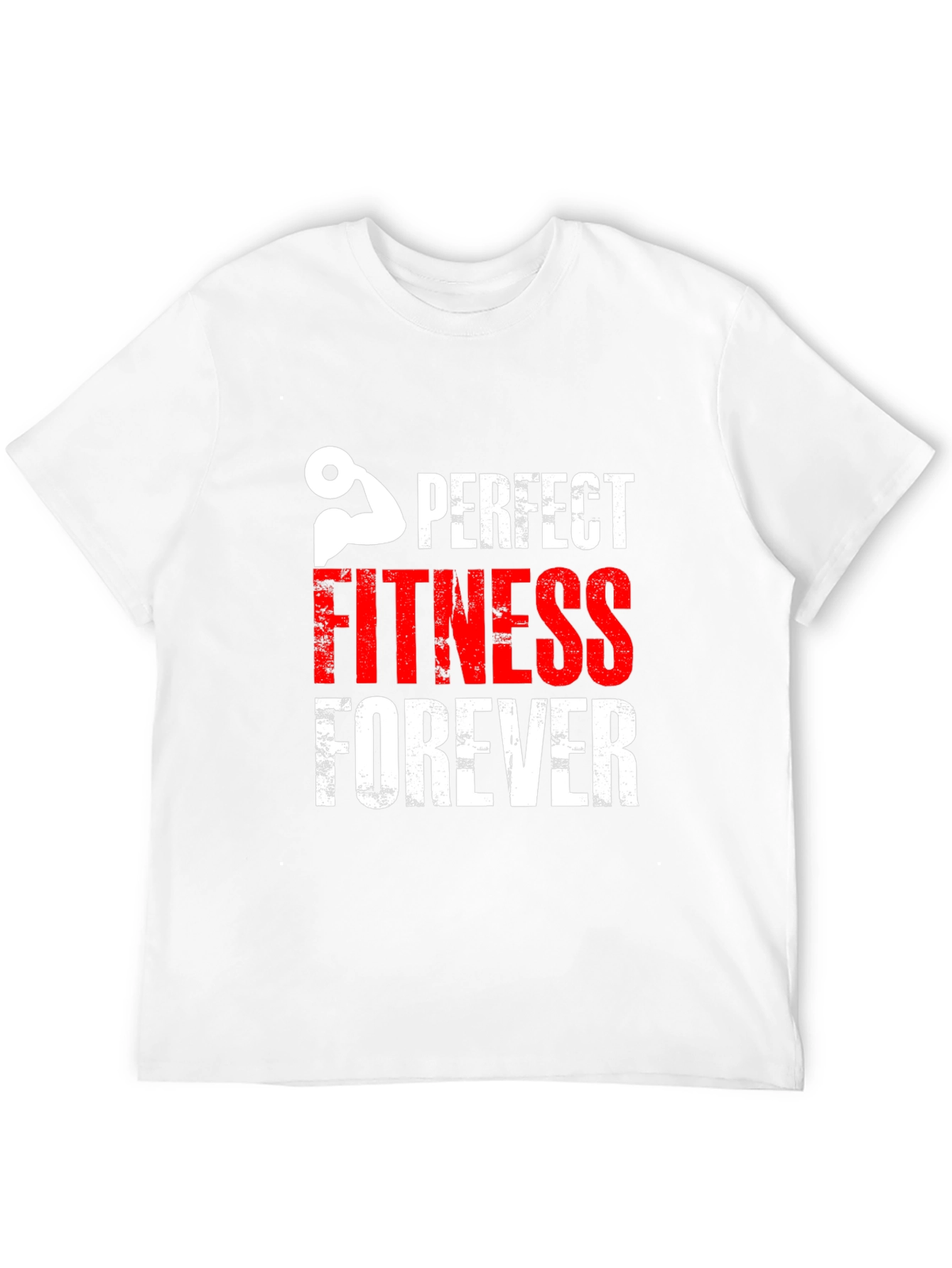 Perfect Fitness Forever Graphic Tee - Workout Motivation