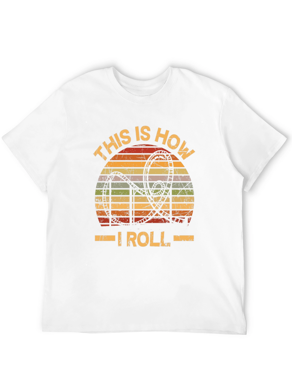 This Is How I Roll Rollercoaster T-Shirt