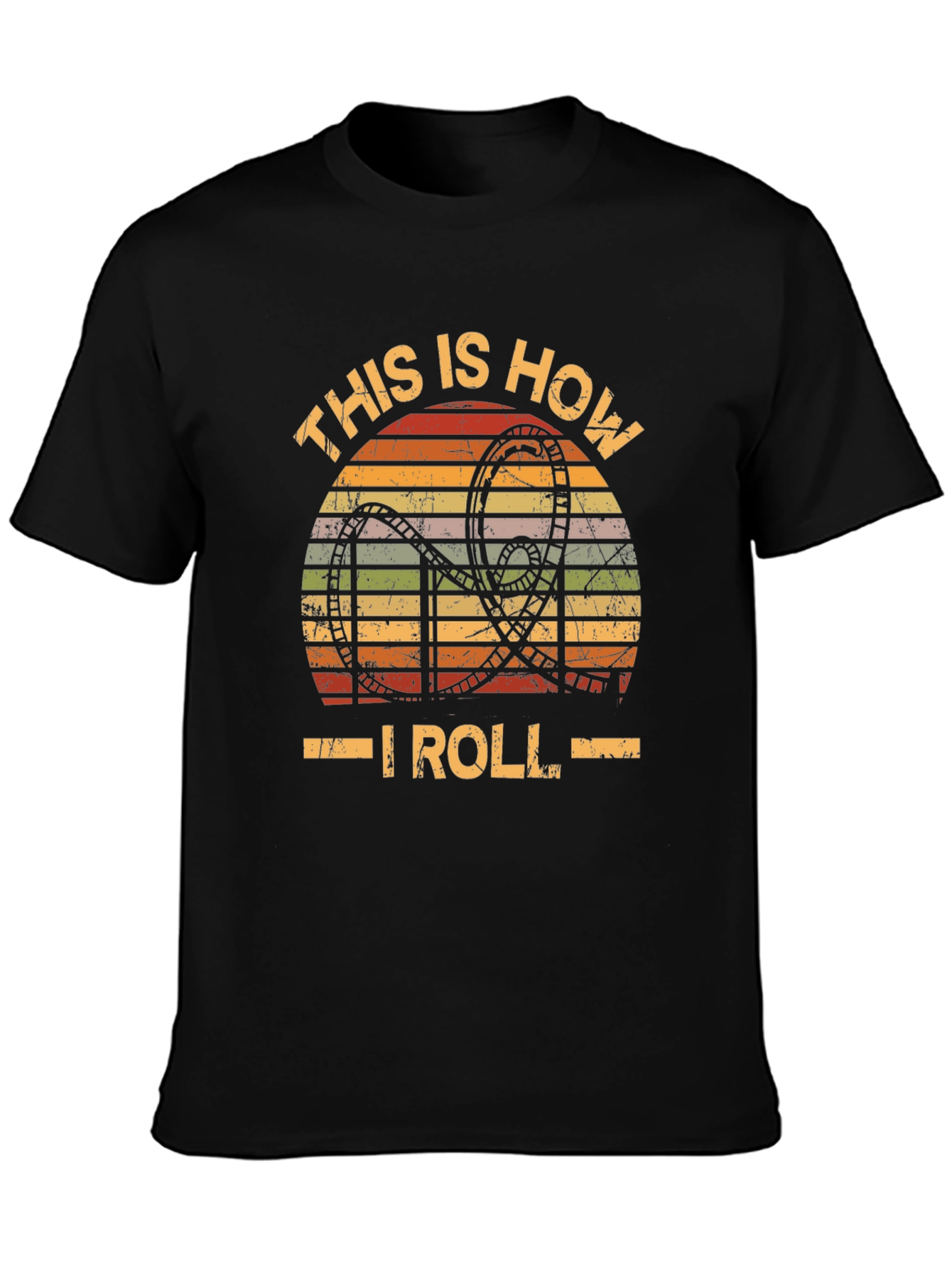 This Is How I Roll Rollercoaster T-Shirt