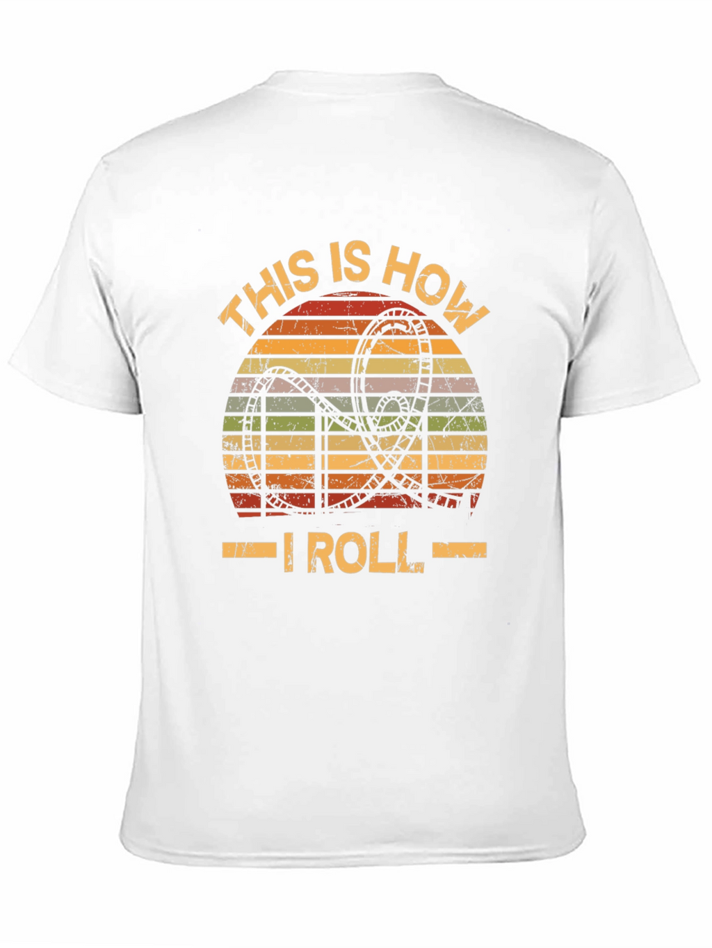 This Is How I Roll Rollercoaster T-Shirt