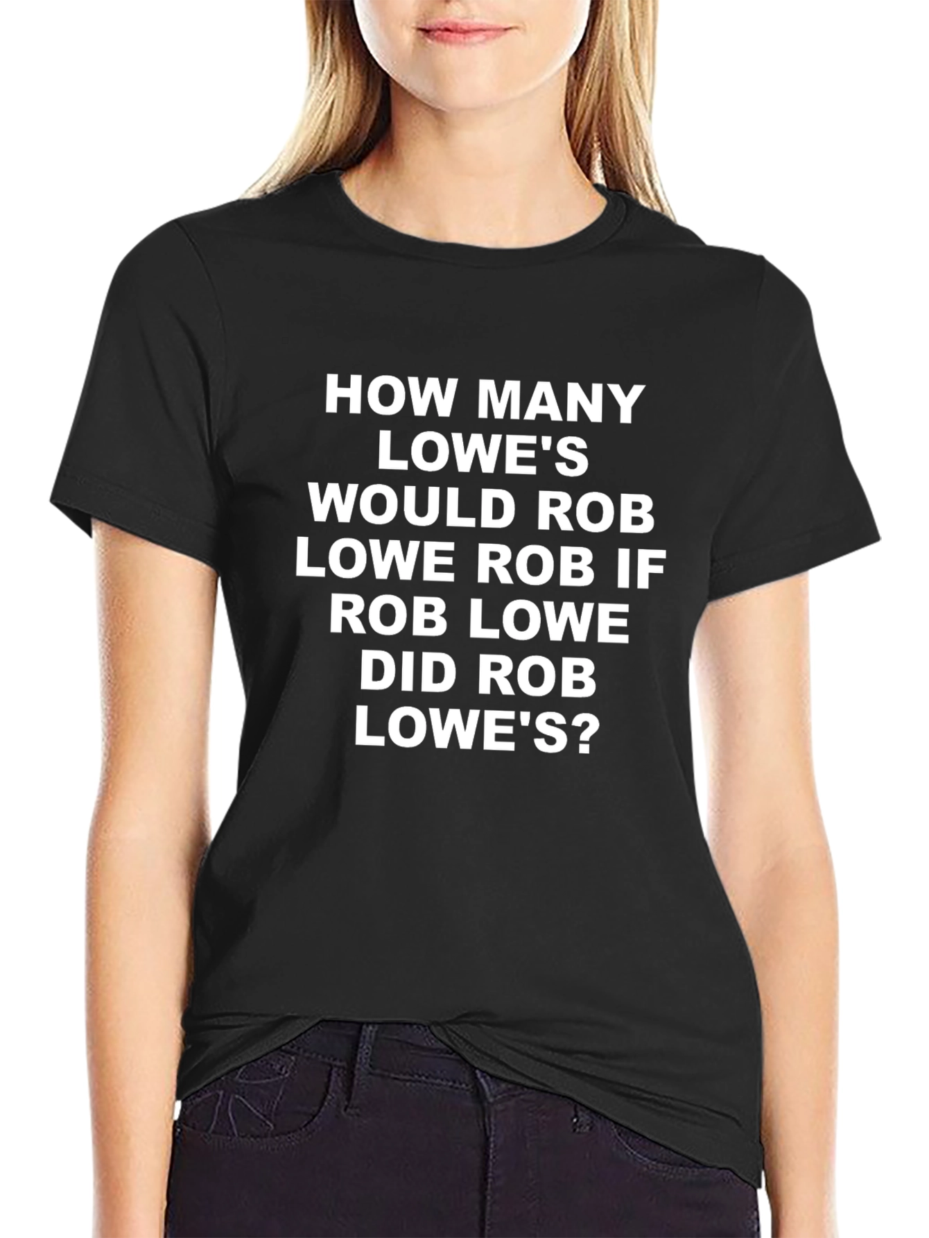 Rob Lowe Lowes Pun Graphic T-Shirt
