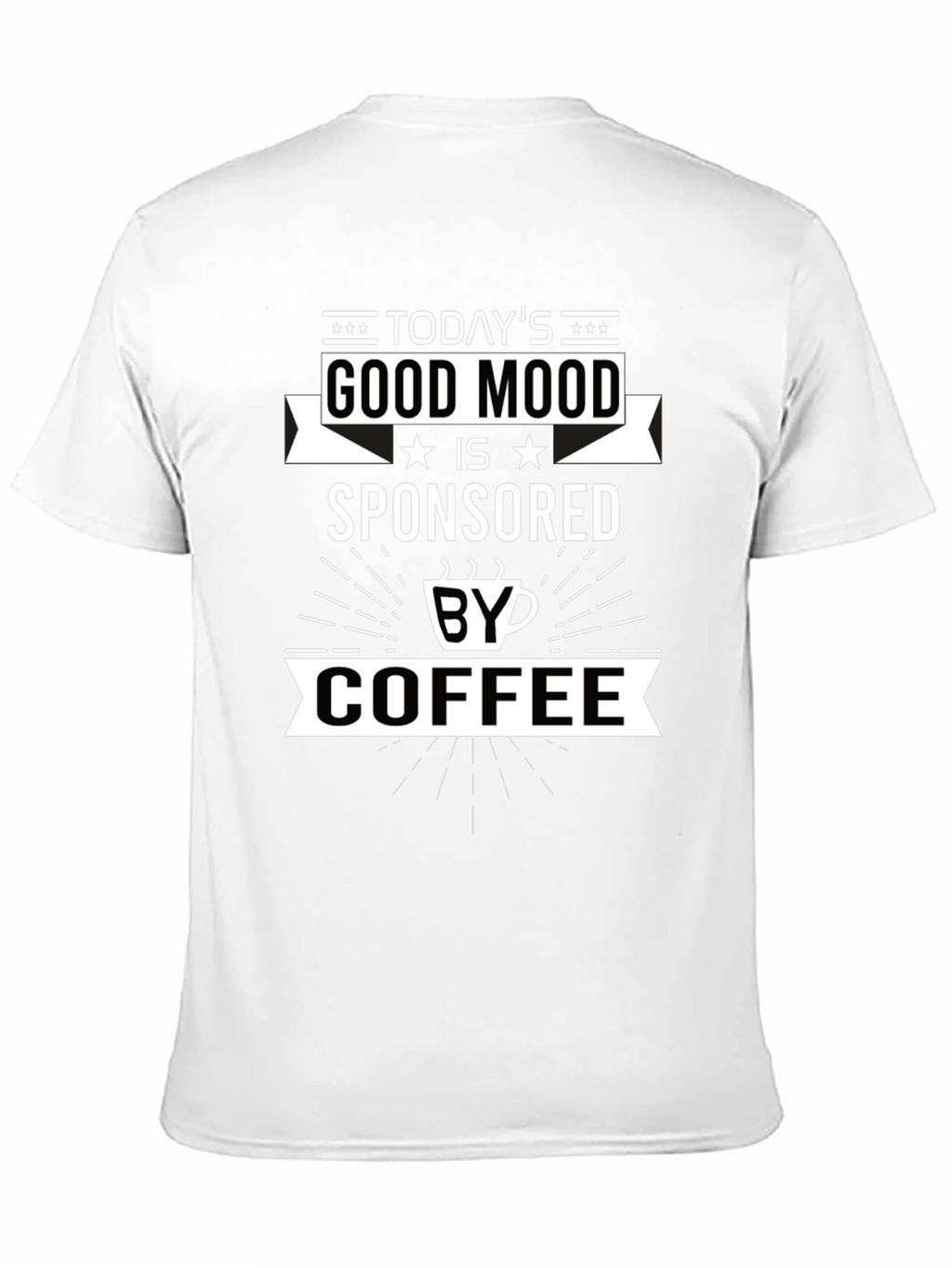 Good Mood Sponsored by Coffee Graphic T-Shirt