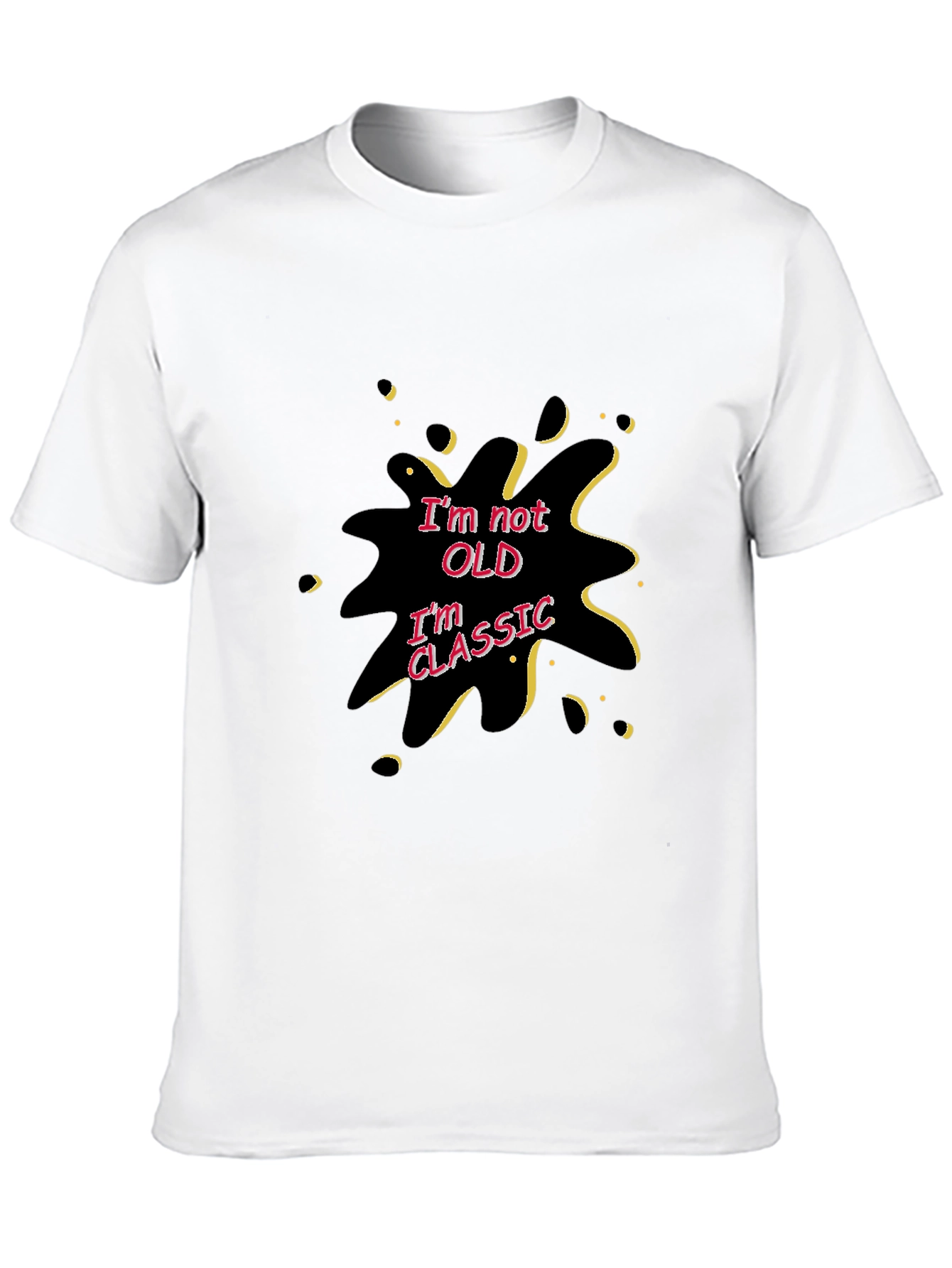 Classic Humor Graphic Tee - Im Not Old
