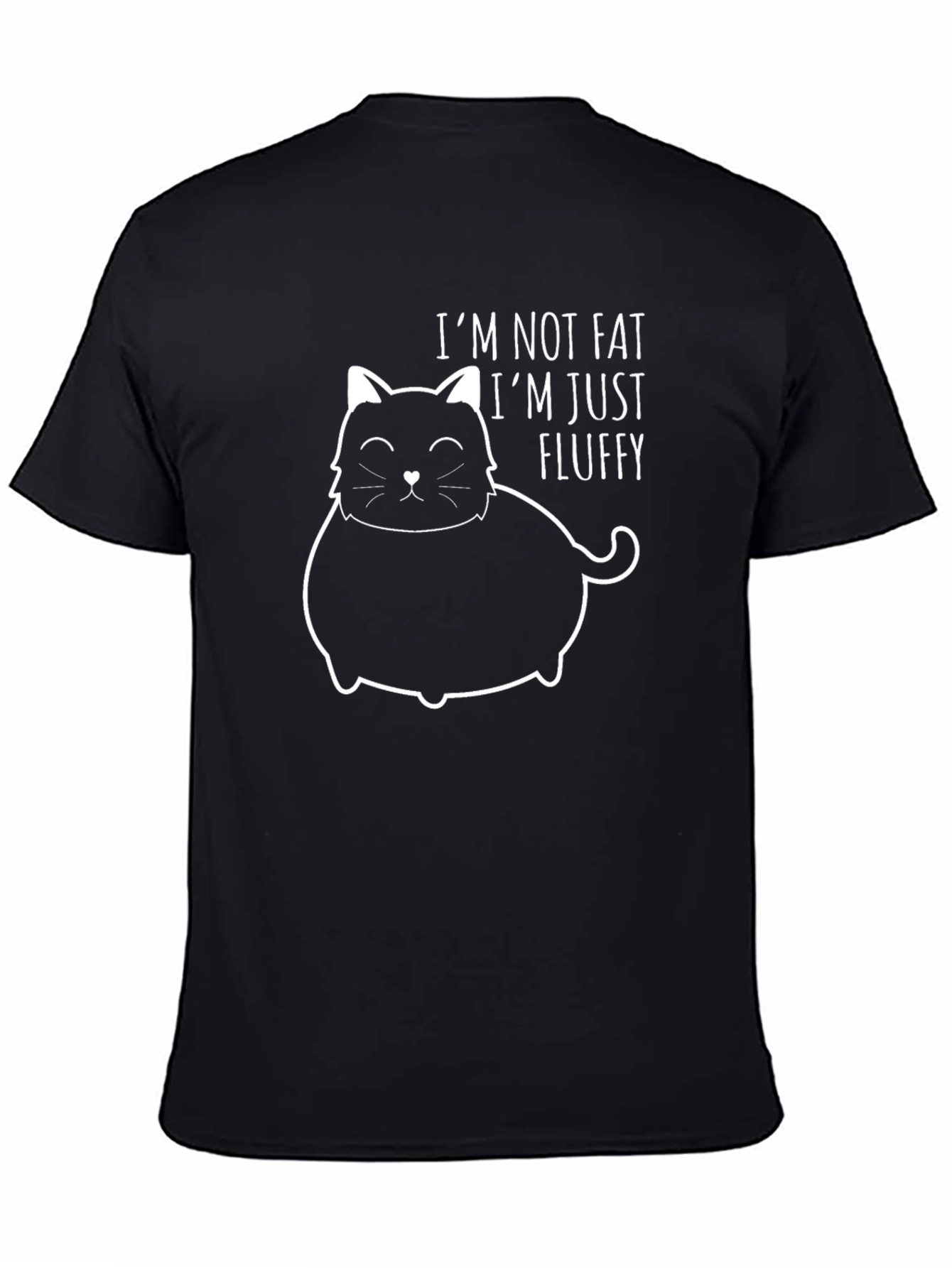 Im Not Fat Im Just Fluffy T-Shirt