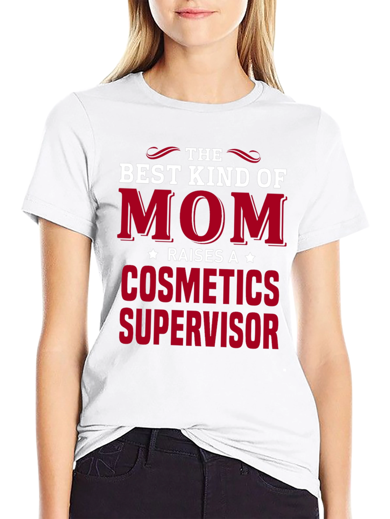 Best Kind of Mom Cosmetics Supervisor T-Shirt