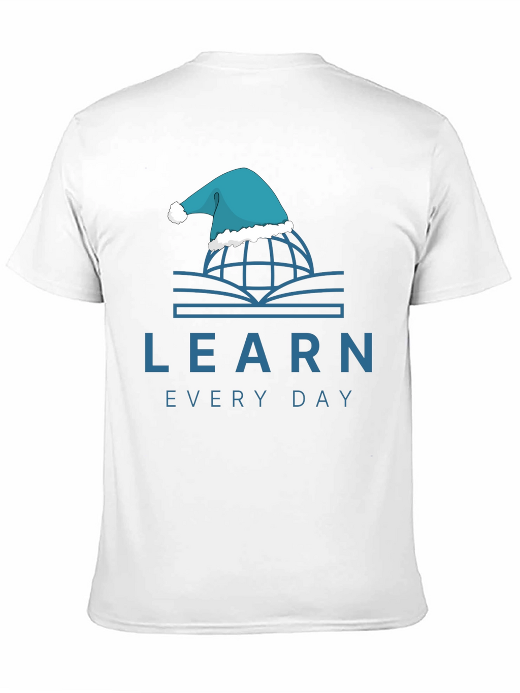 Learn Everyday Graphic T-Shirt