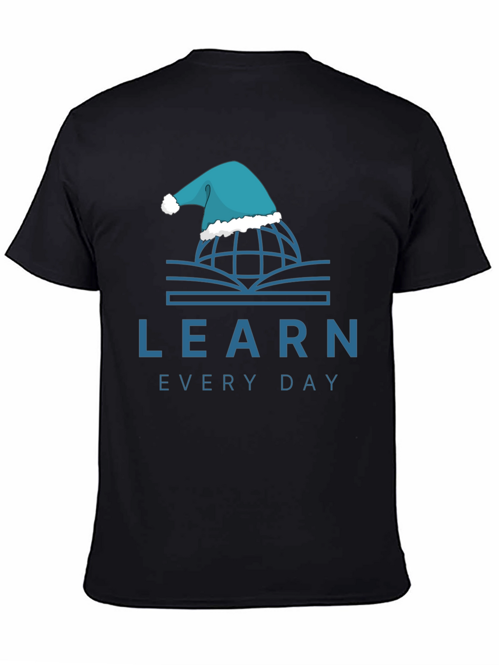 Learn Everyday Graphic T-Shirt