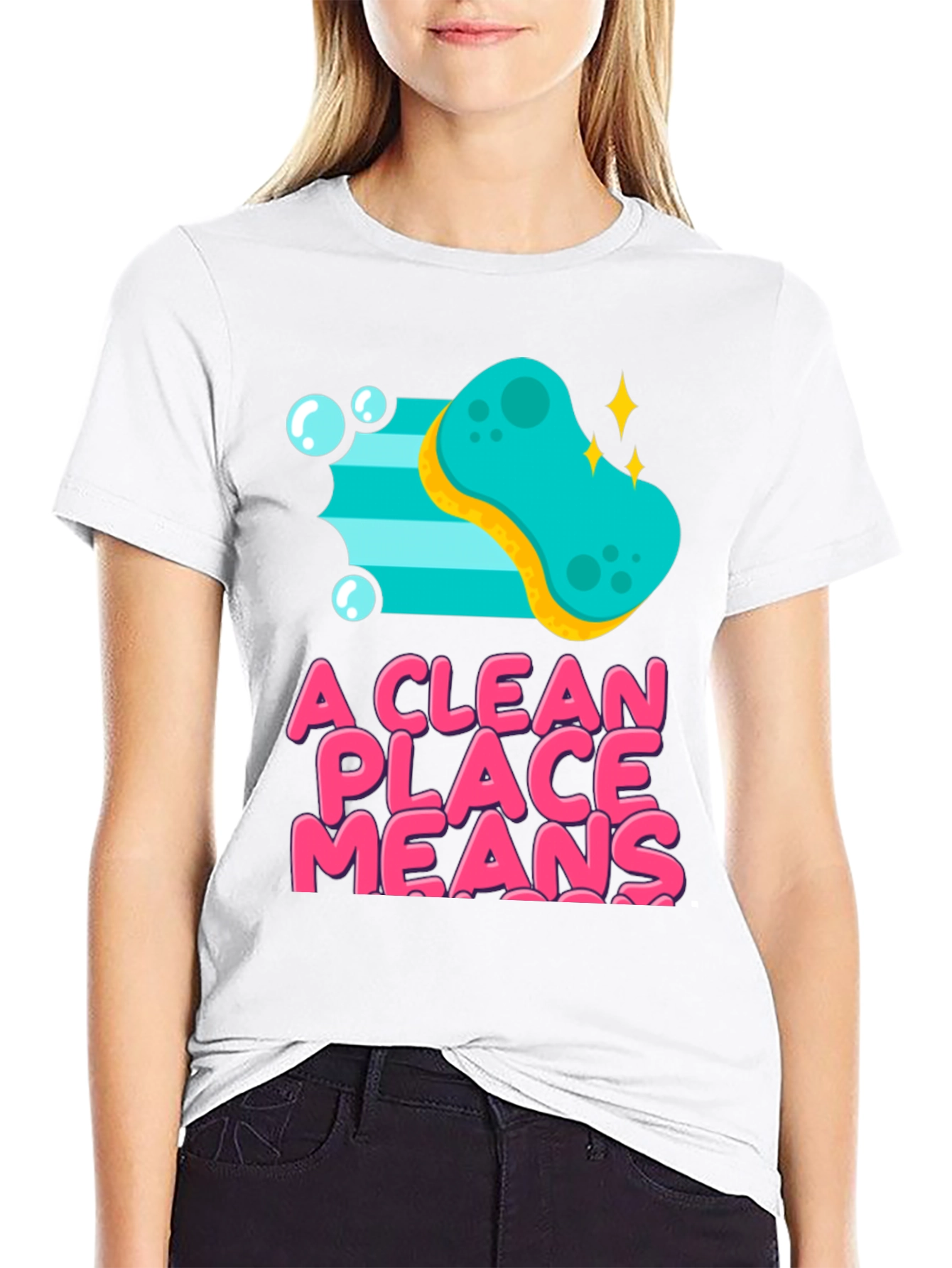 A Clean Place Means T-Shirt