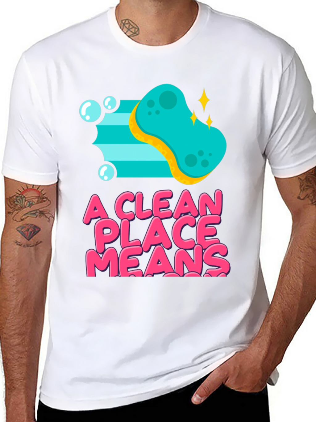 A Clean Place Means T-Shirt