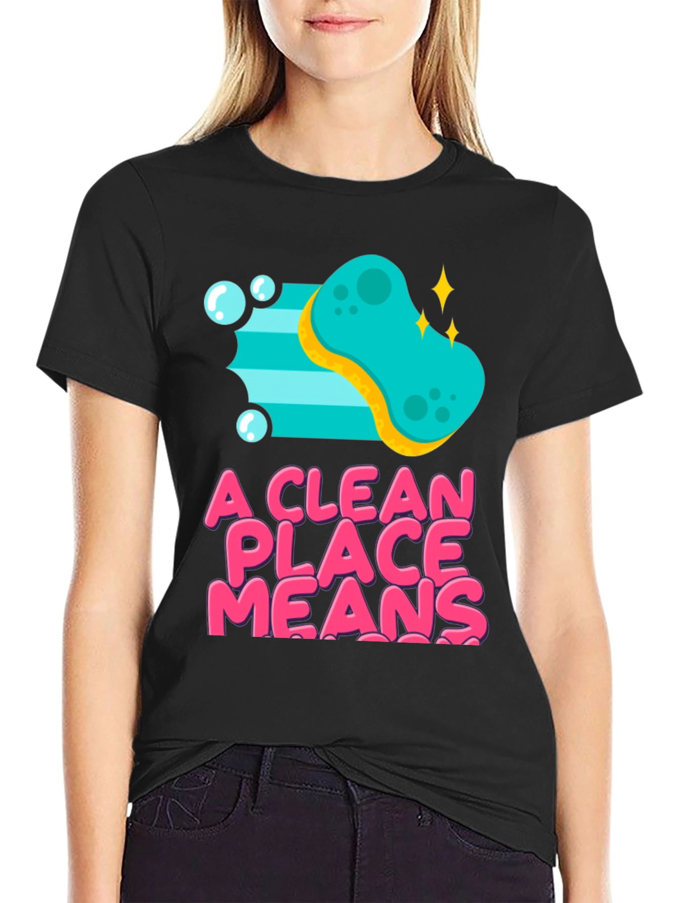 A Clean Place Means T-Shirt