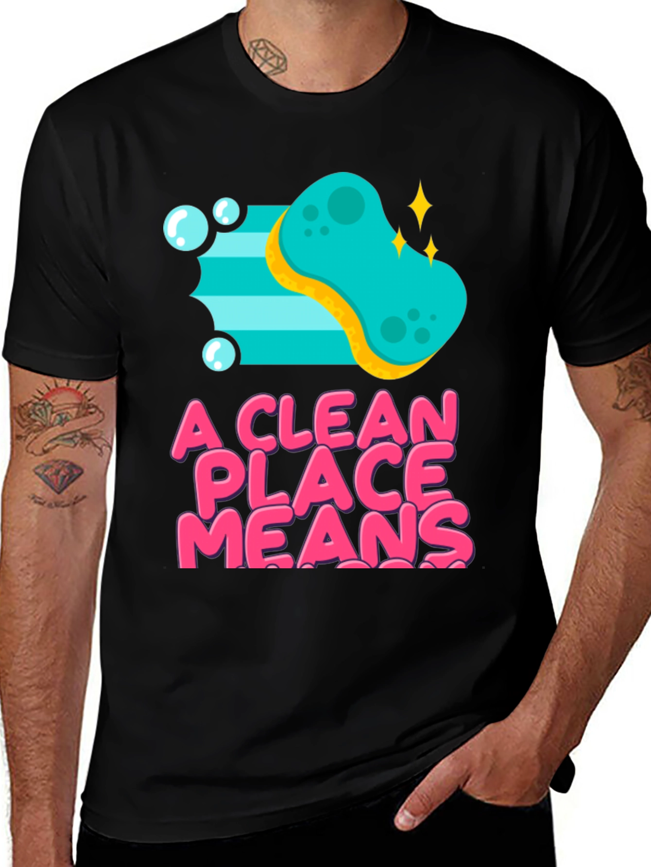 A Clean Place Means T-Shirt