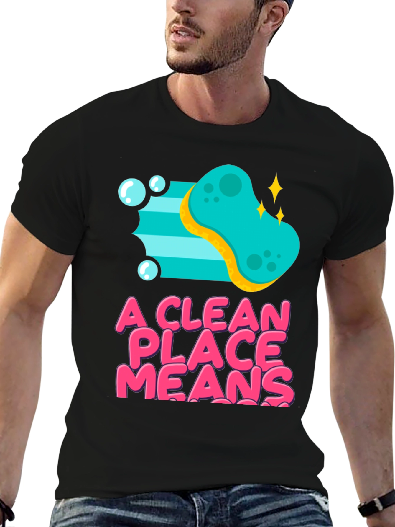 A Clean Place Means T-Shirt