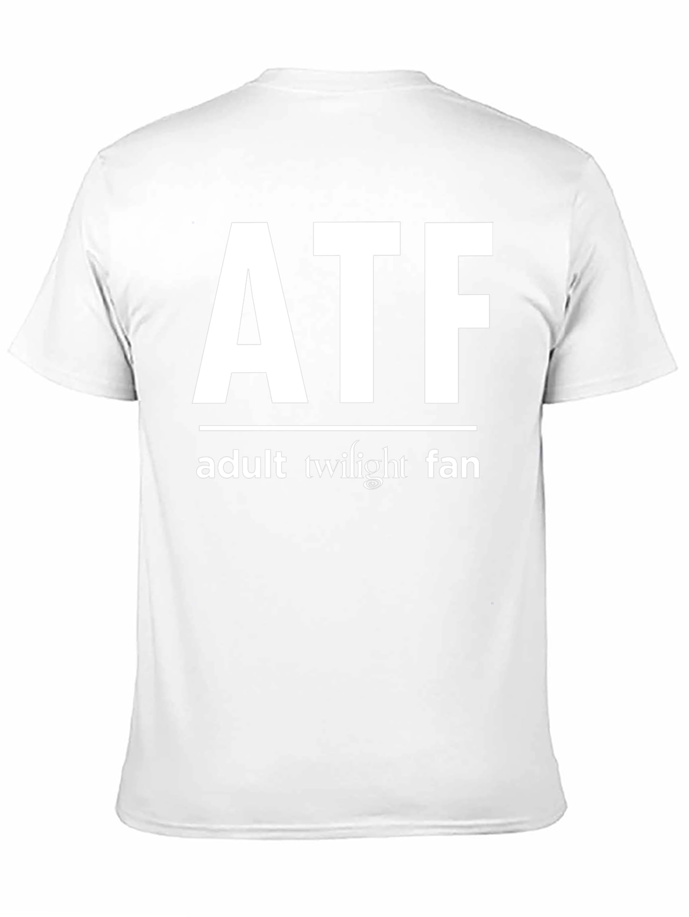 Adult Twilight Fan T-Shirt - Funny ATF Design