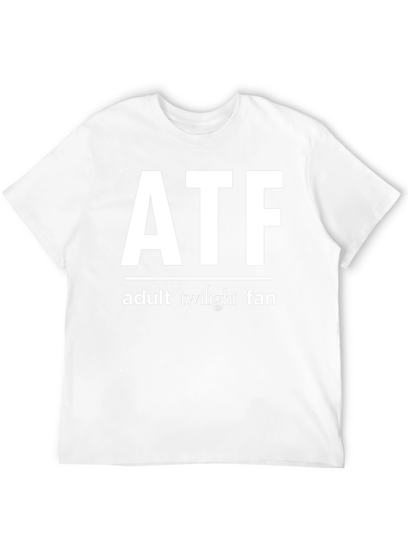 Adult Twilight Fan T-Shirt - Funny ATF Design