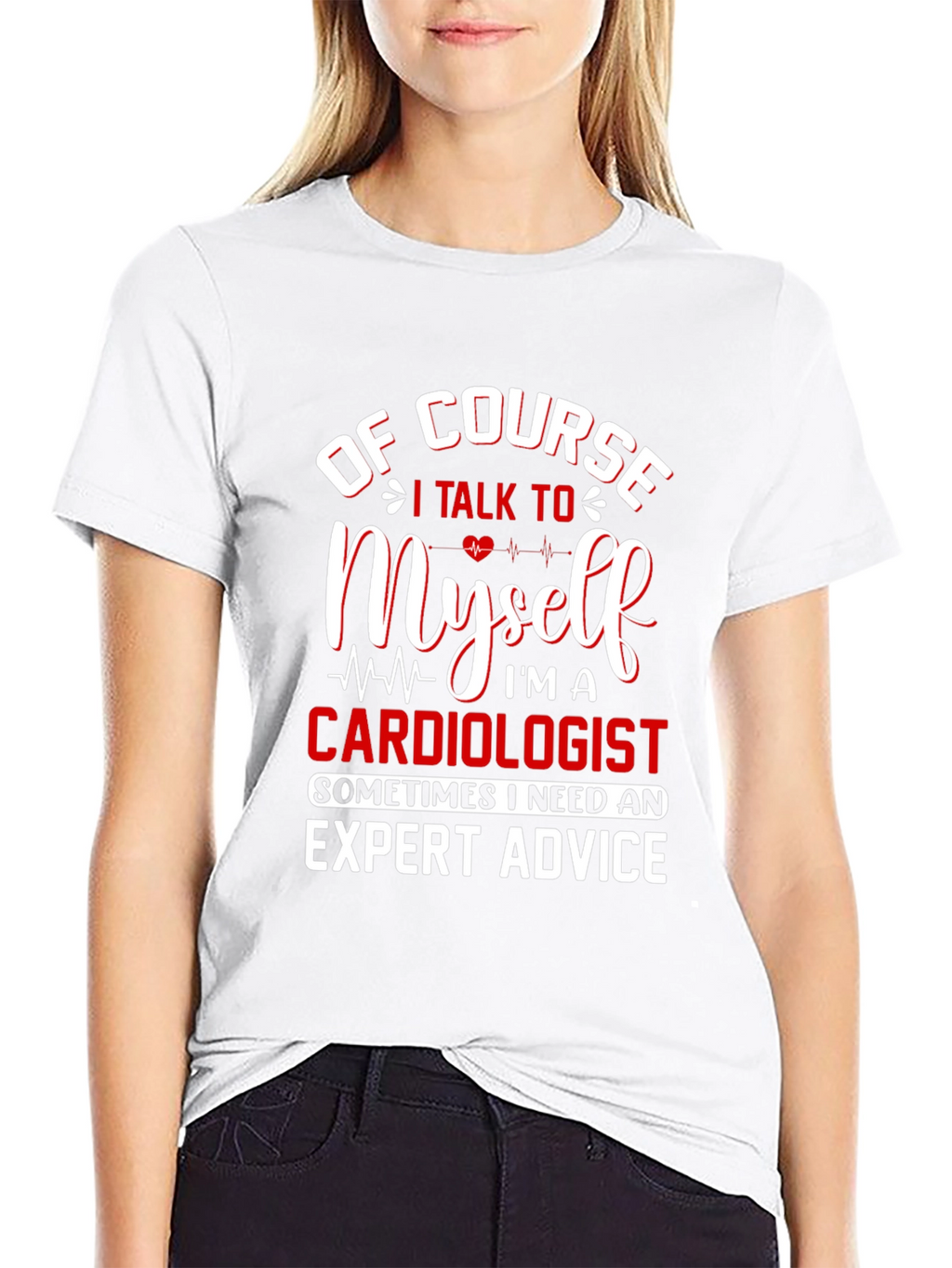 Cardiologist Expert Advice T-Shirt - Funny Graphic Tee