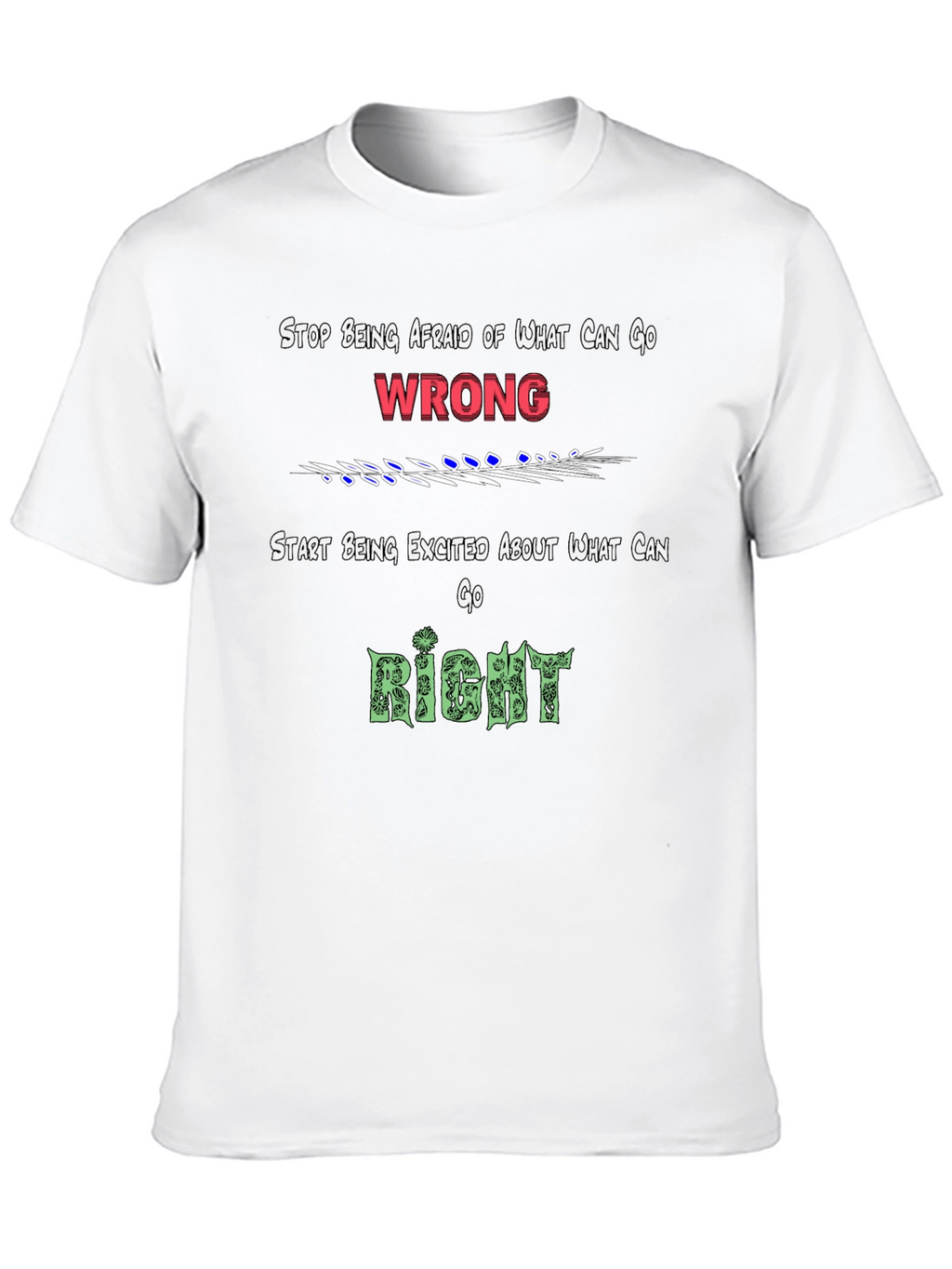 Motivational Graphic Tee - Focus on the Right!