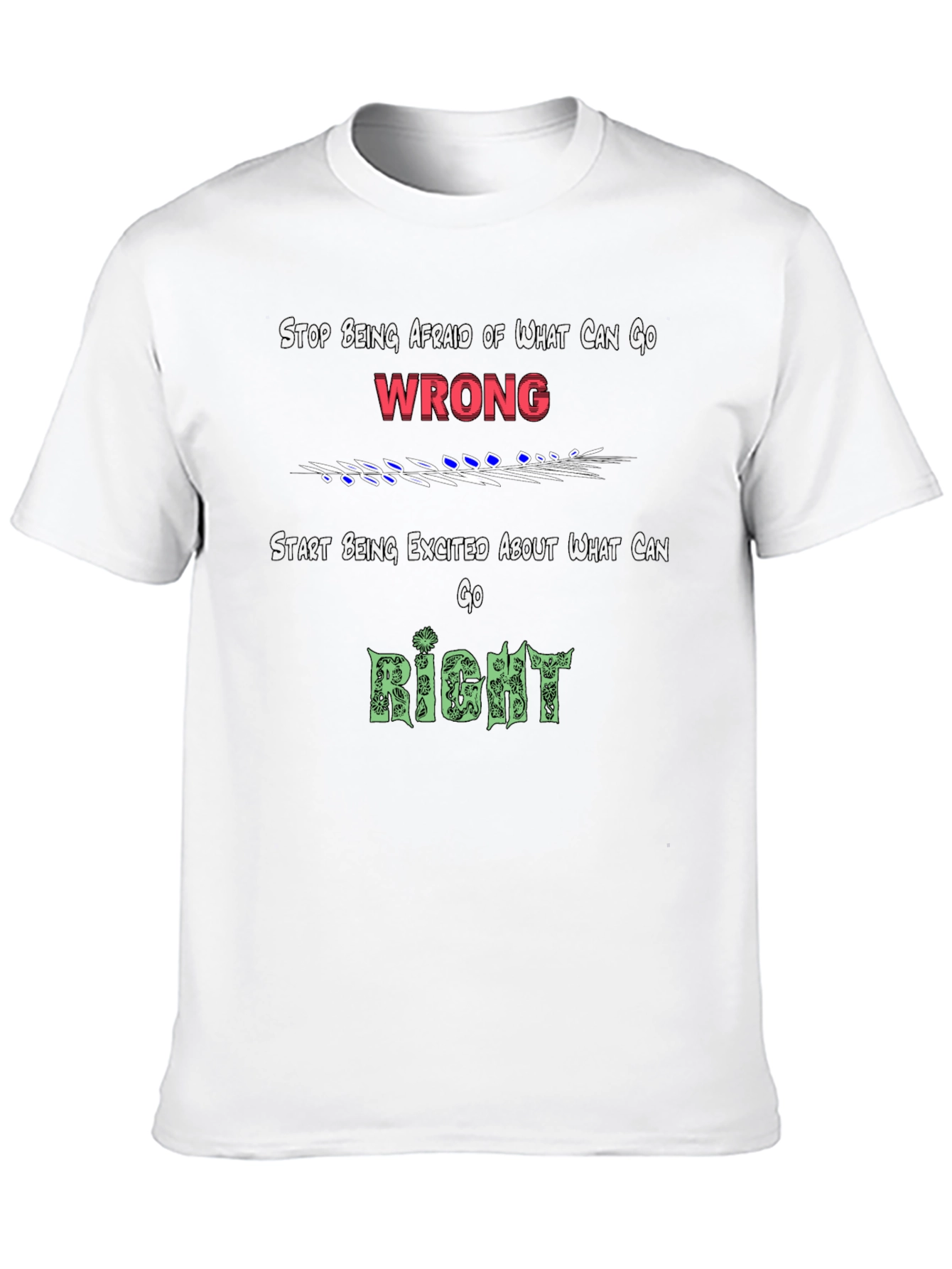 Motivational Graphic Tee - Focus on the Right!