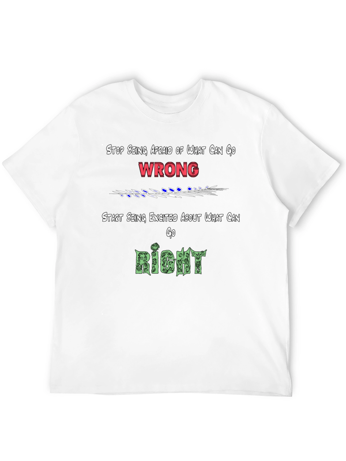 Motivational Graphic Tee - Focus on the Right!