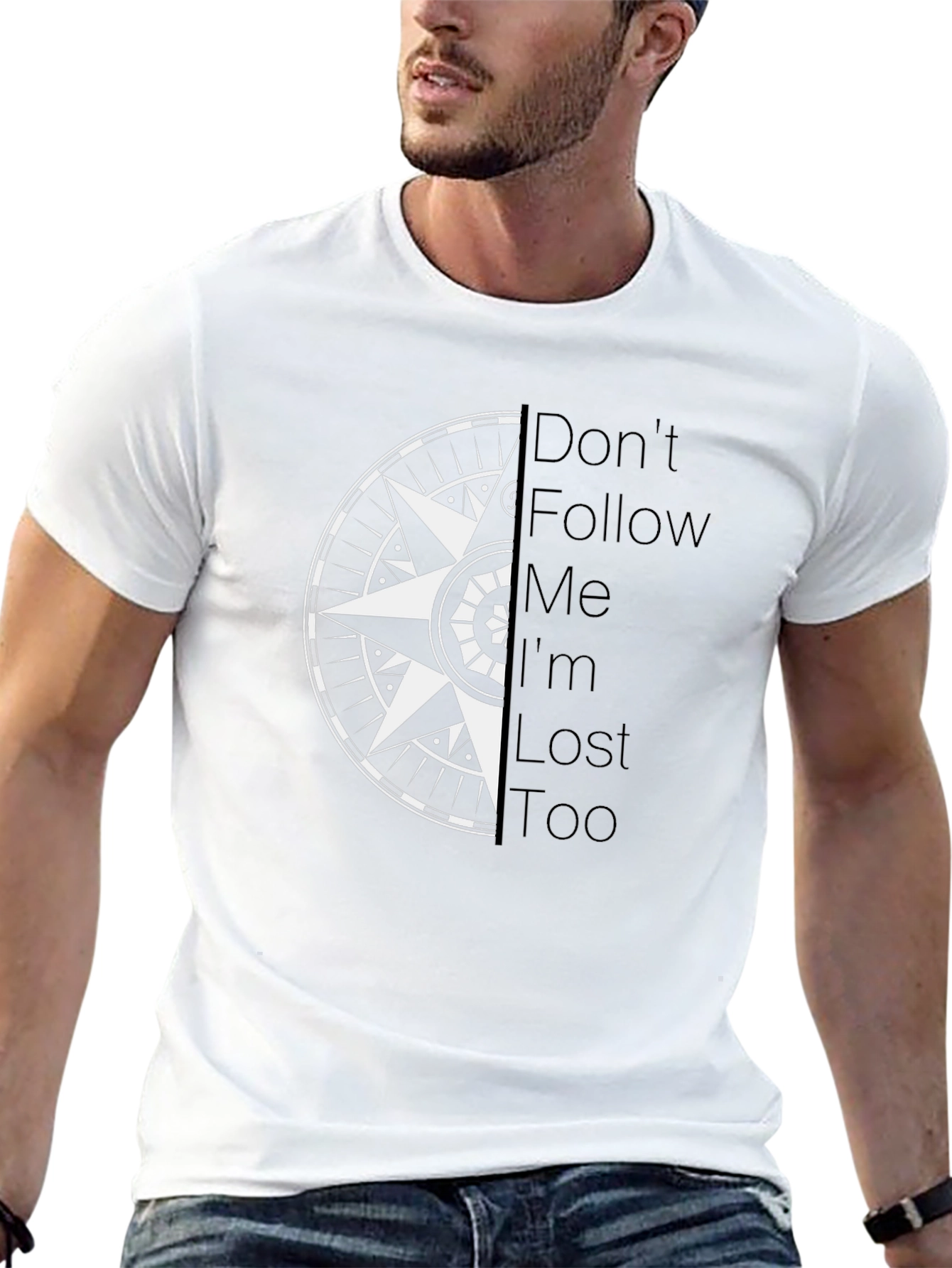 Compass Graphic Tee - Dont Follow Me Im Lost Too!