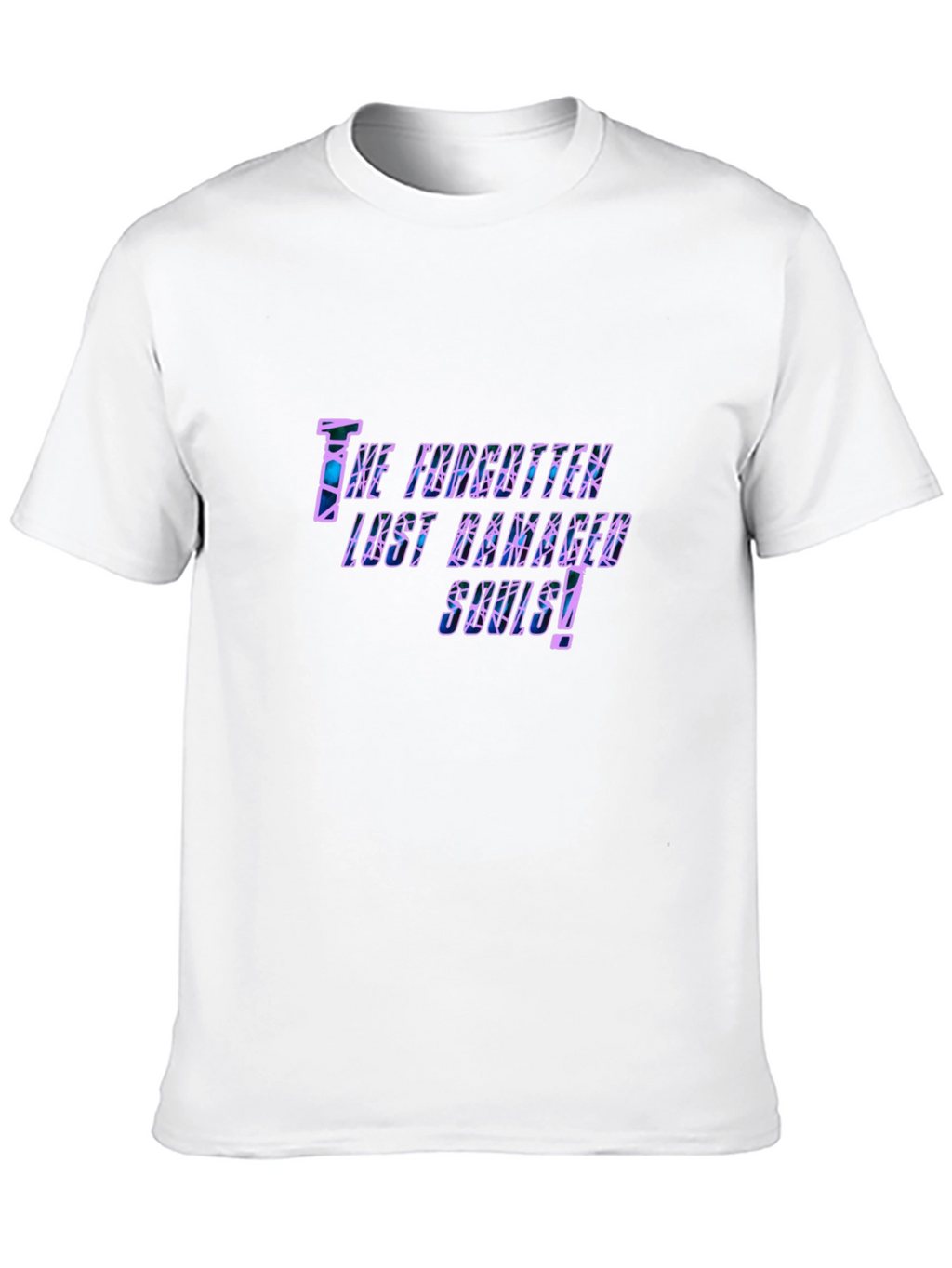 The Forgotten Lost Damaged Souls! Black T-Shirt