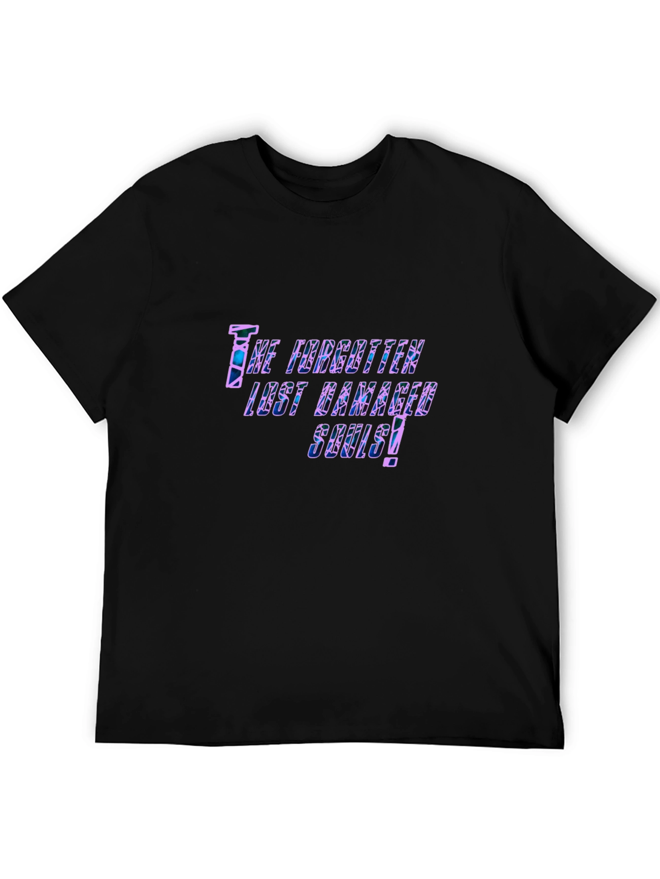The Forgotten Lost Damaged Souls! Black T-Shirt