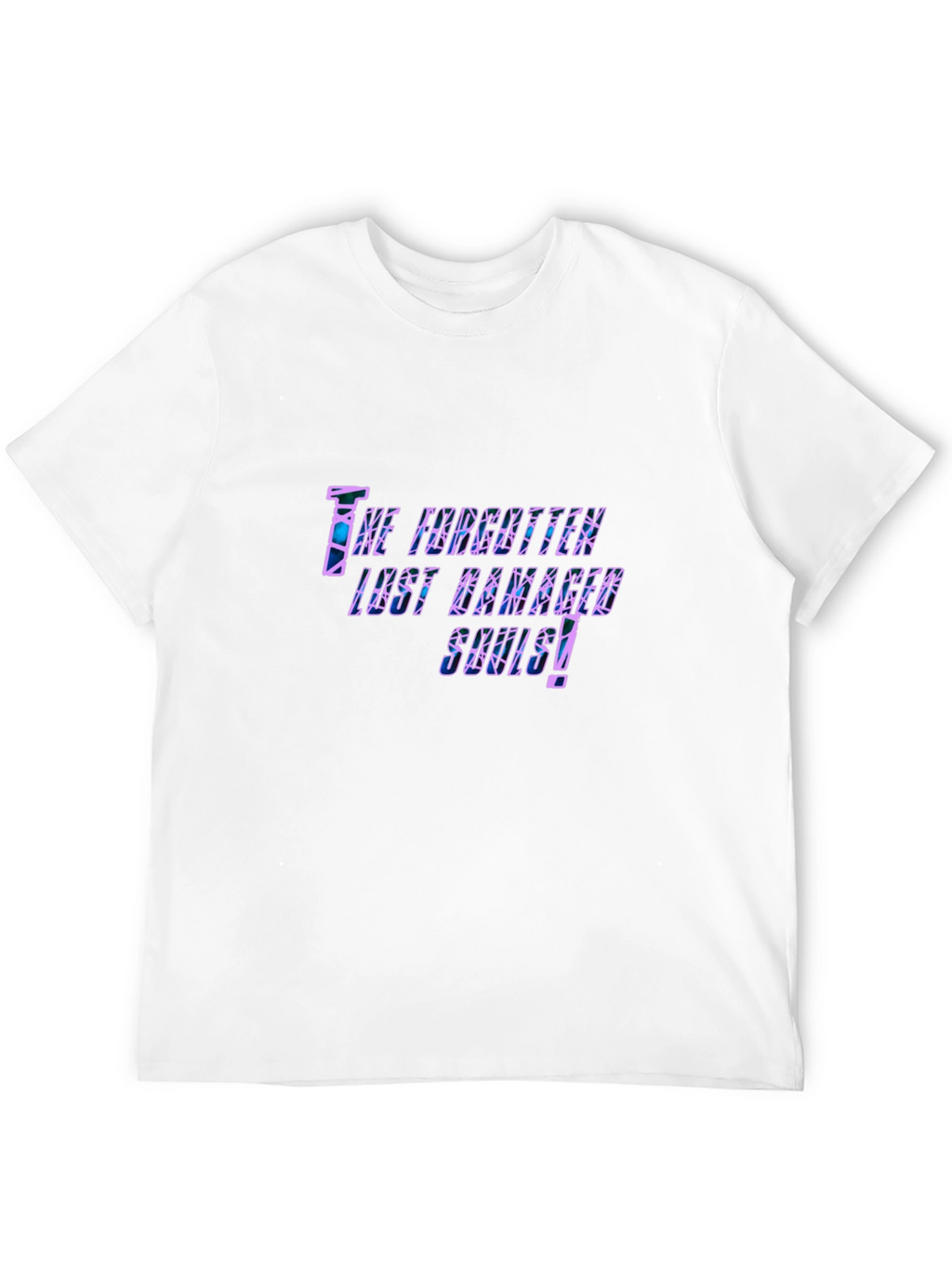 The Forgotten Lost Damaged Souls! Black T-Shirt