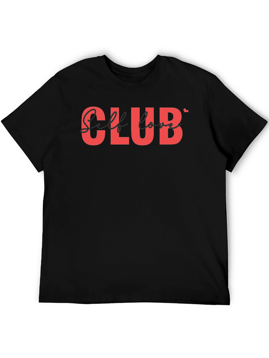 Self Love Club T-Shirt - Black Casual Tee