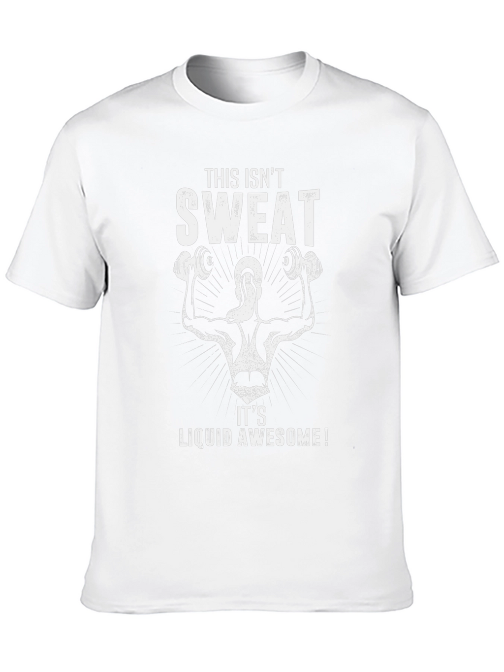 Workout T-Shirt - This Isnt Sweat Liquid Awesome