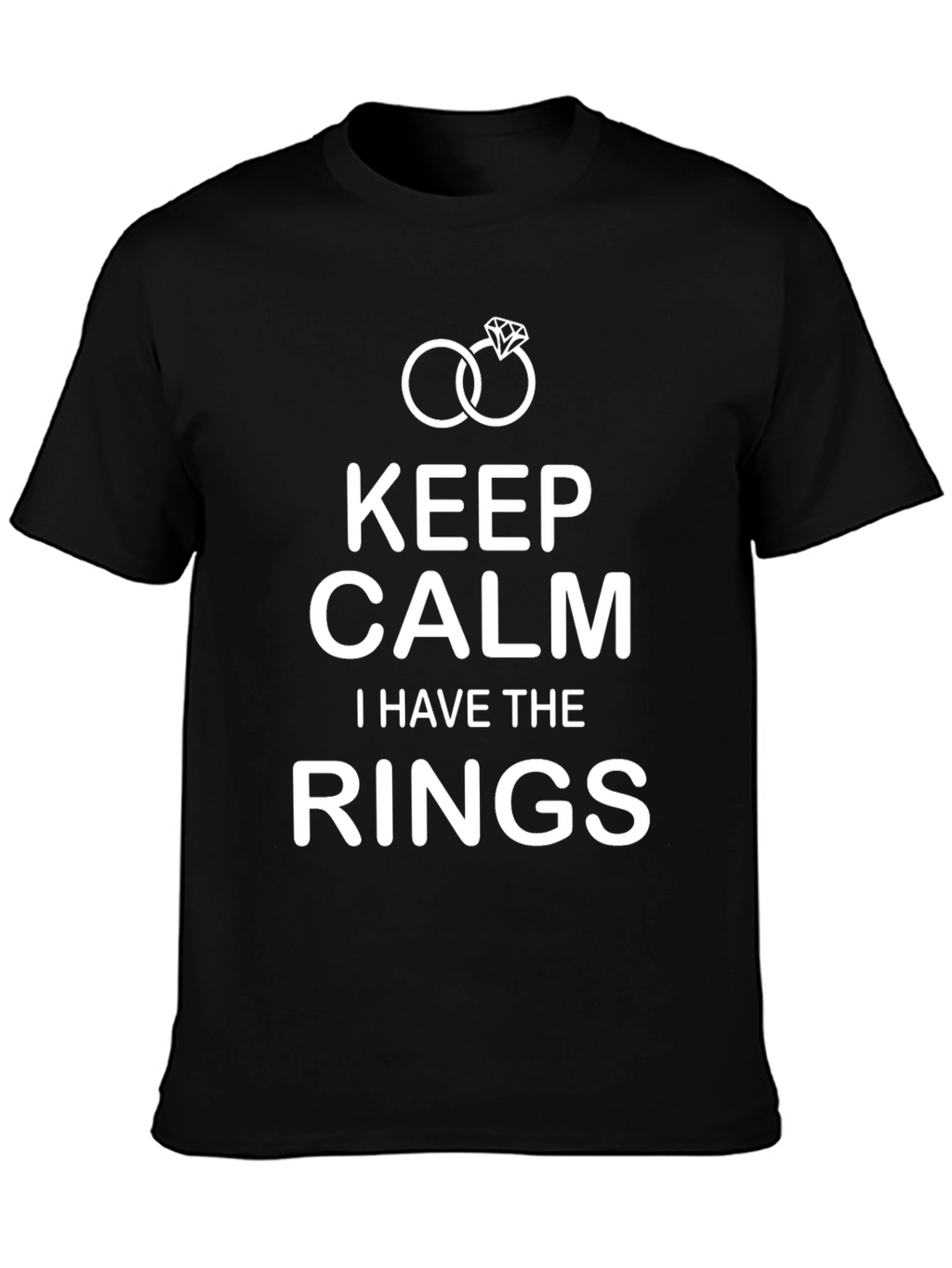 Keep Calm I Have the Rings T-Shirt