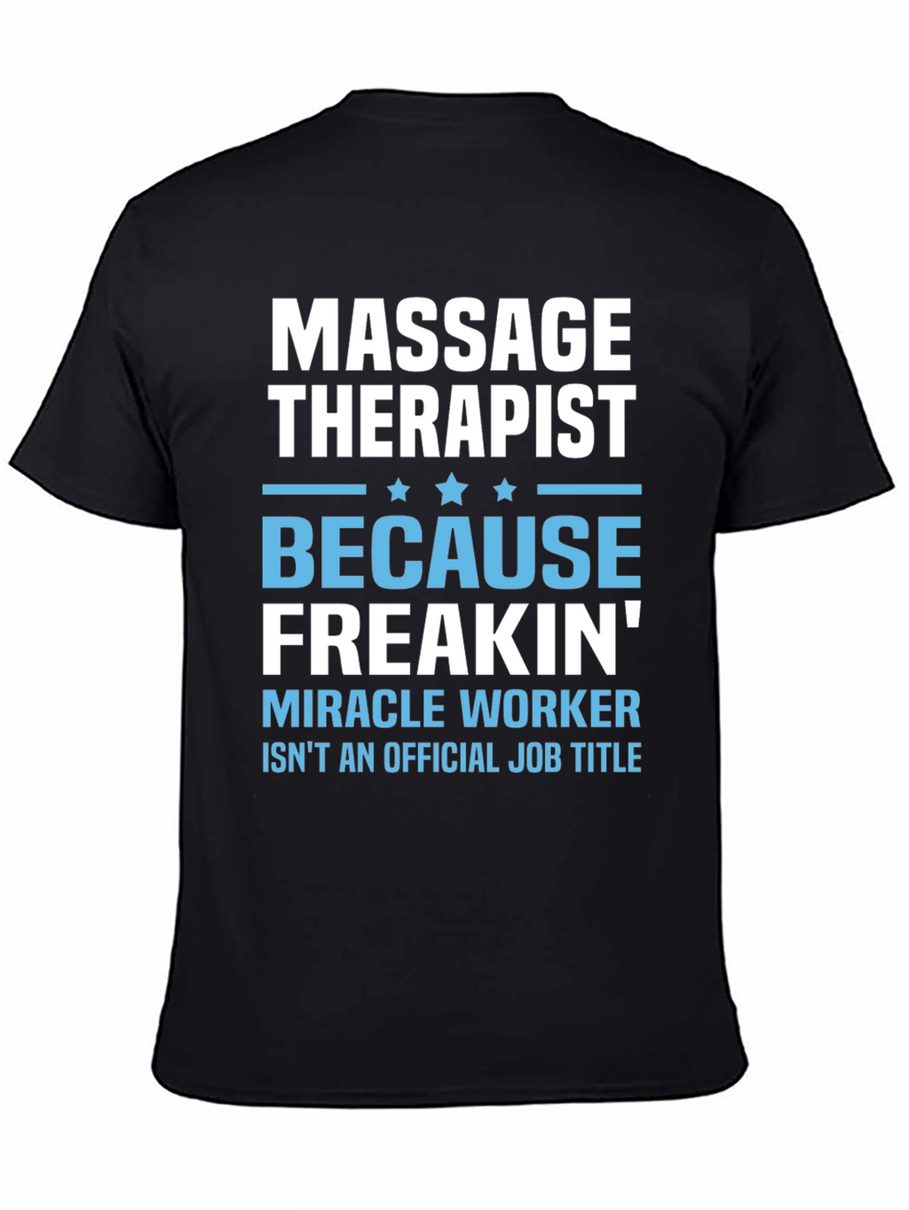 Massage Therapist Graphic T-Shirt