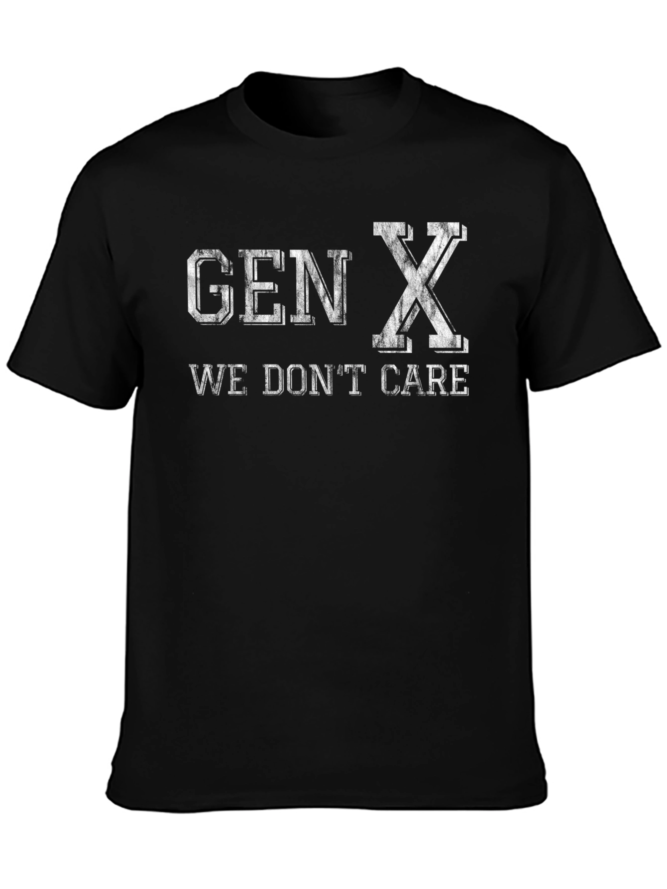 Gen X T-Shirt - We Dont Care Tee