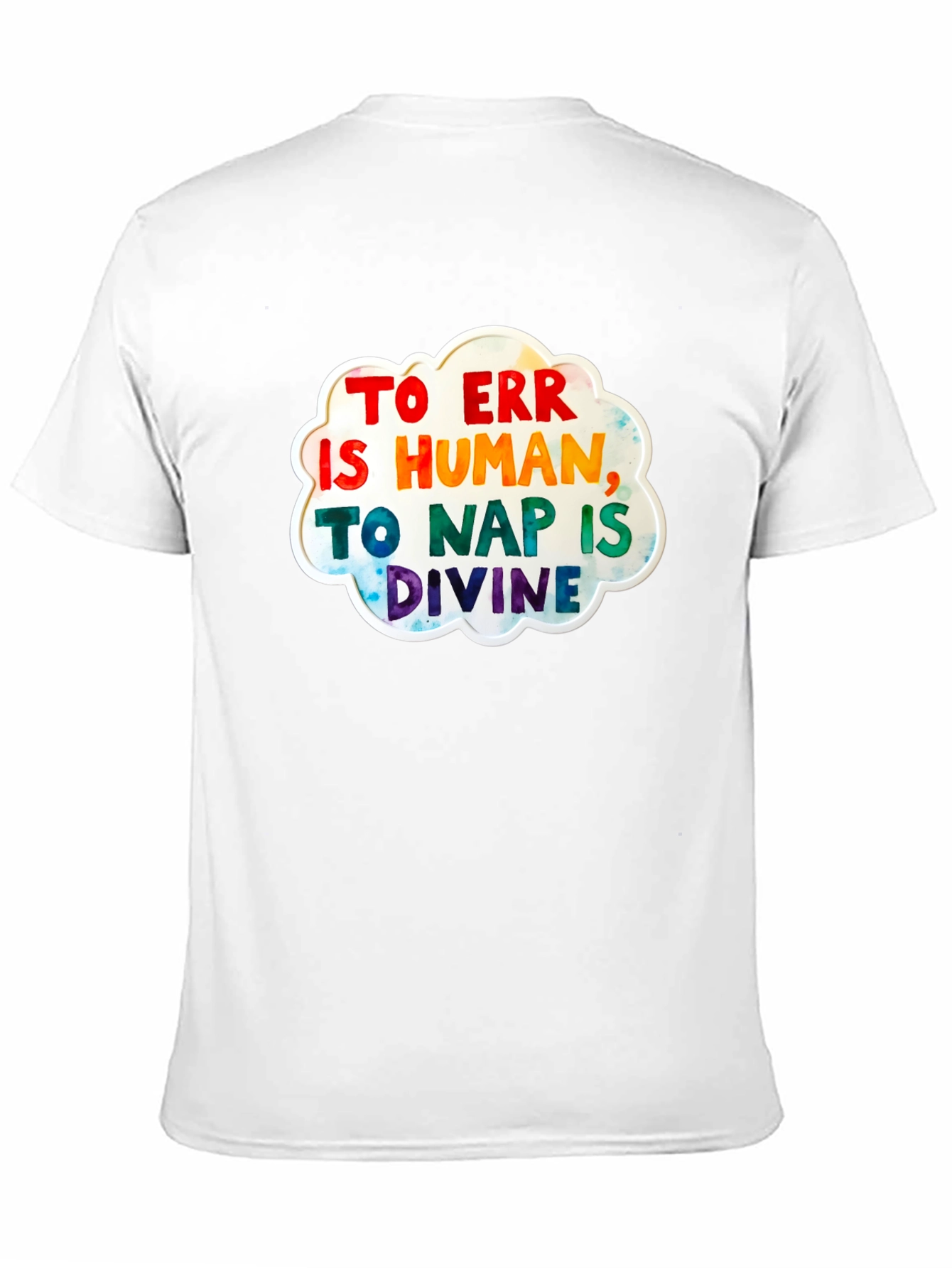 To Err Is Human T-Shirt