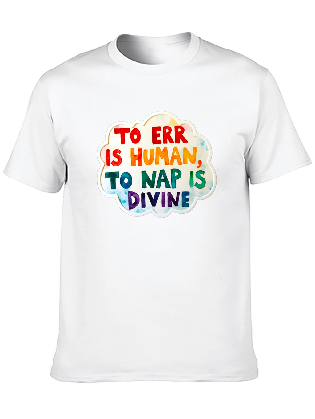 To Err Is Human T-Shirt