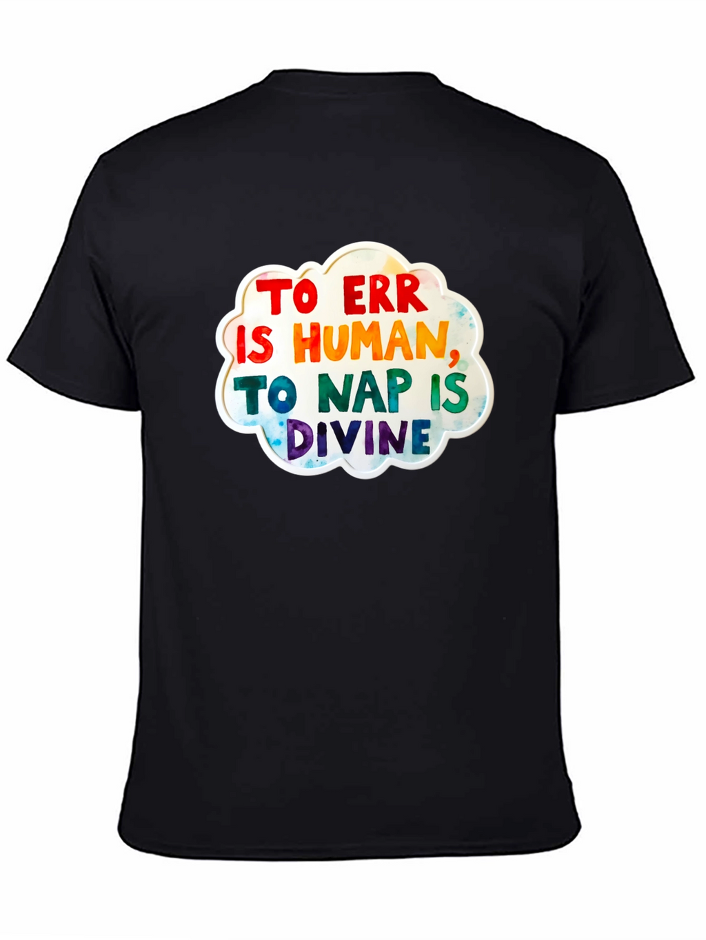 To Err Is Human T-Shirt