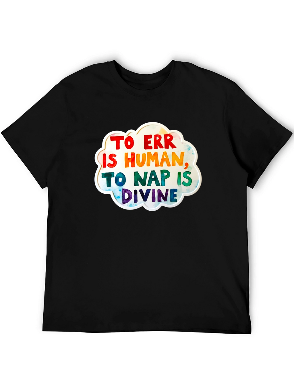 To Err Is Human T-Shirt