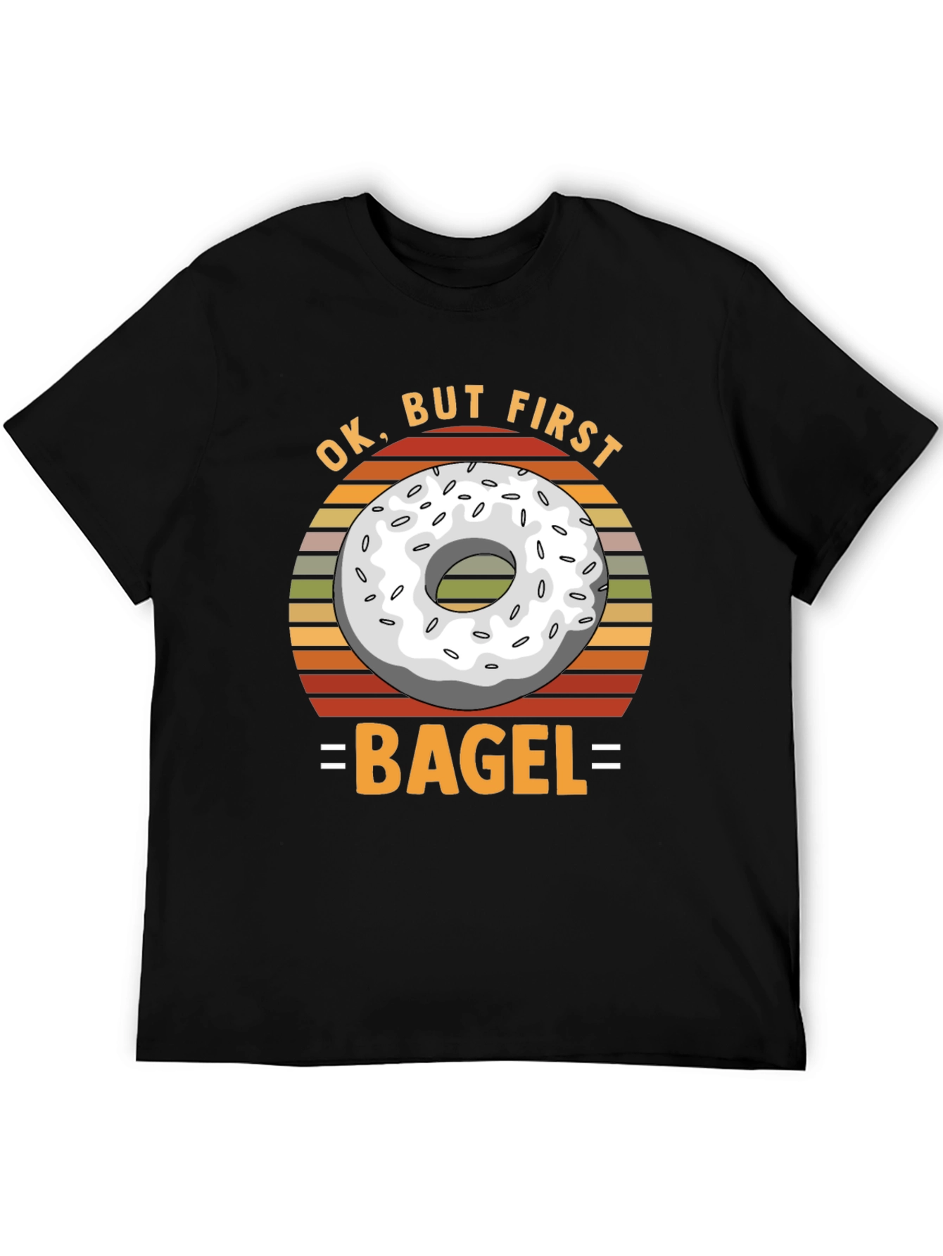 Ok But First Bagel T-Shirt