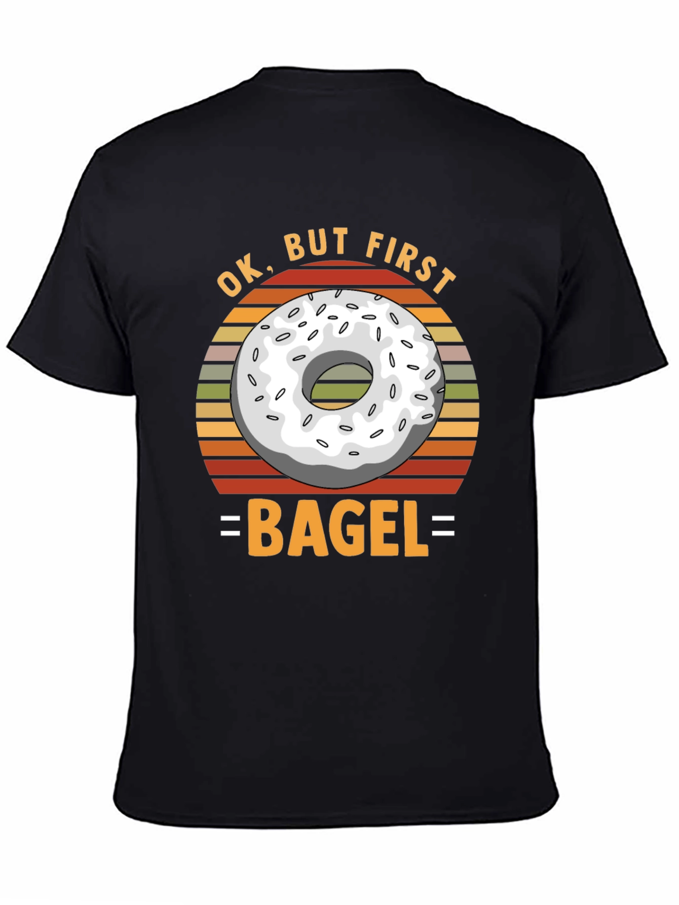 Ok But First Bagel T-Shirt
